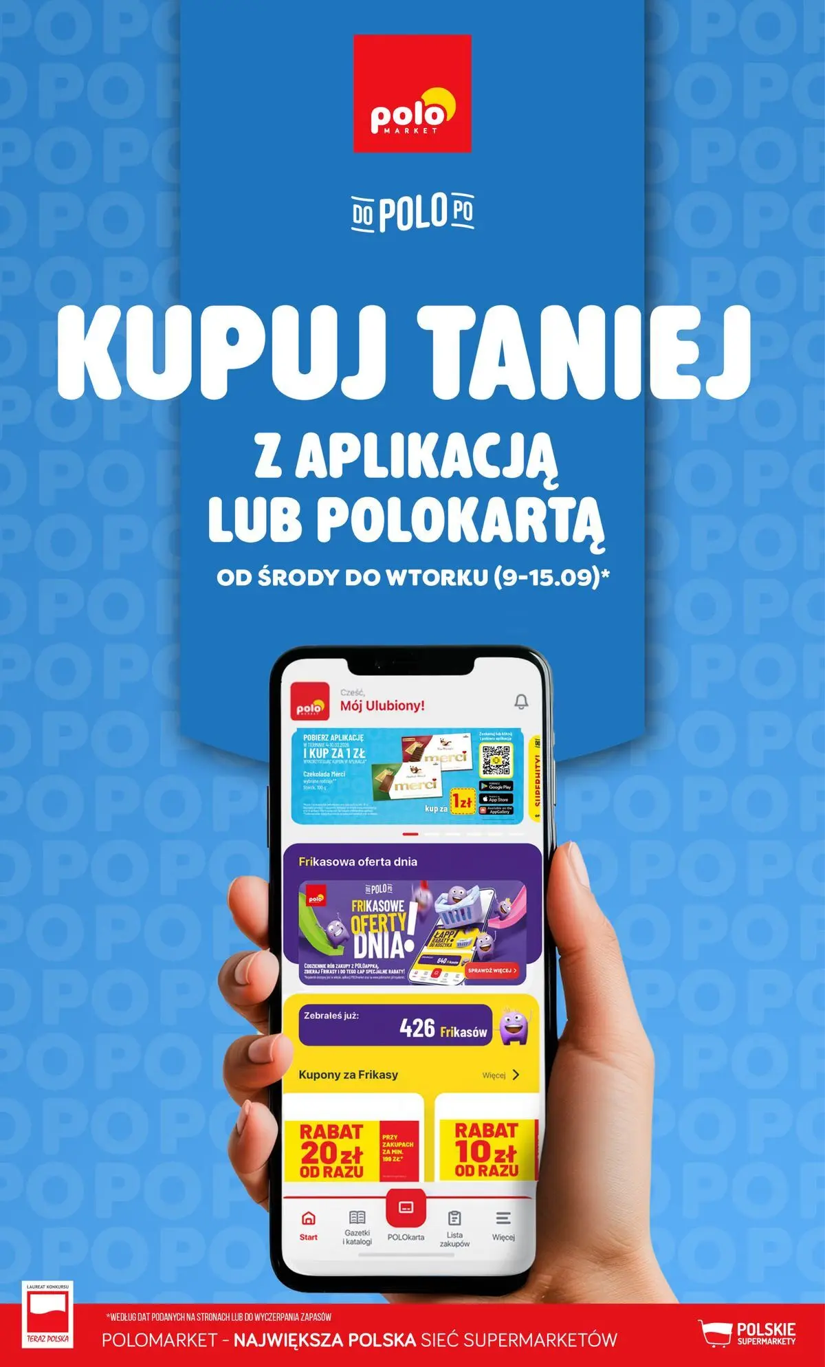 Aktualna gazetka POLO market - Kupuj Taniej z Aplikacją lub Polokartą ważna od 09.09.2026 do 15.09.2026