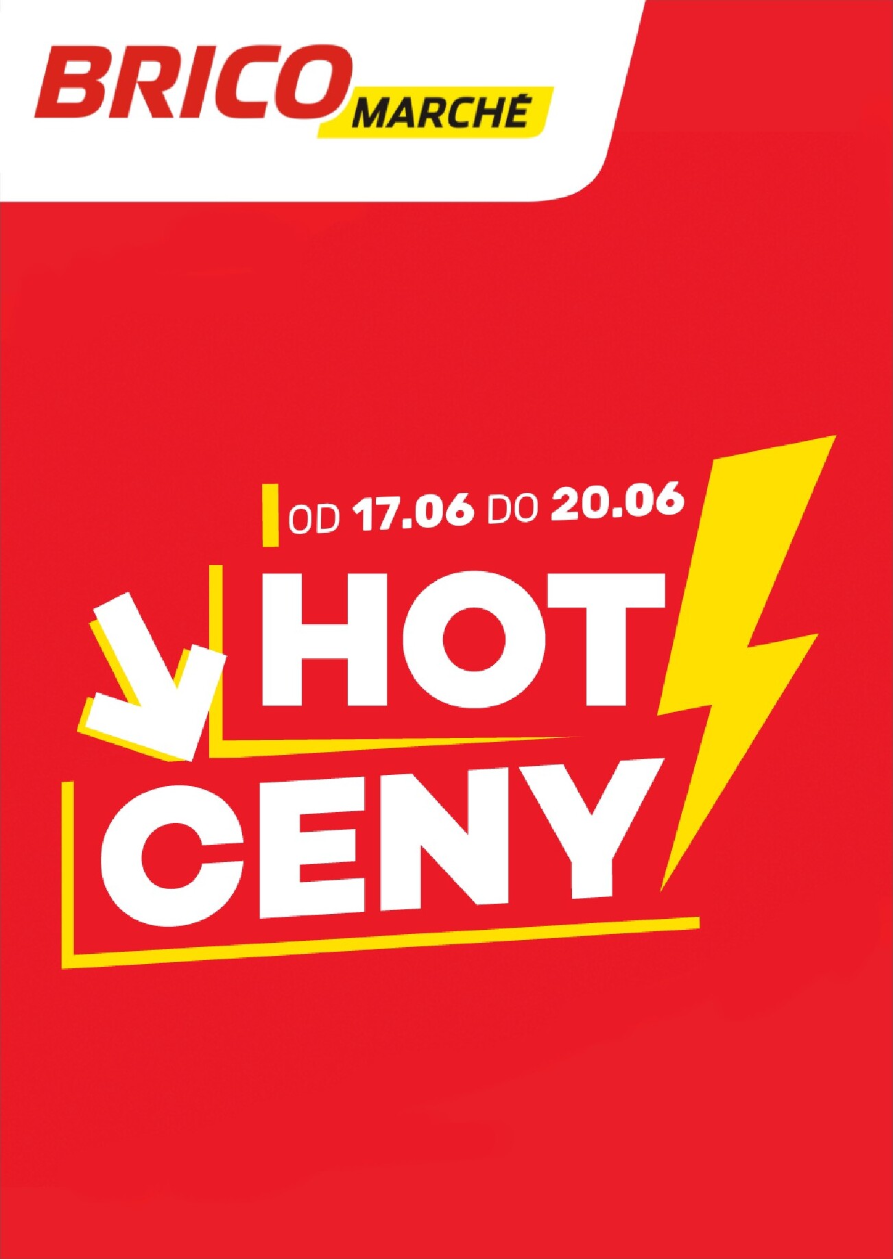 Nowa gazetka Bricomarché - Hot ceny ważna od 17.06.2026 do 20.06.2026