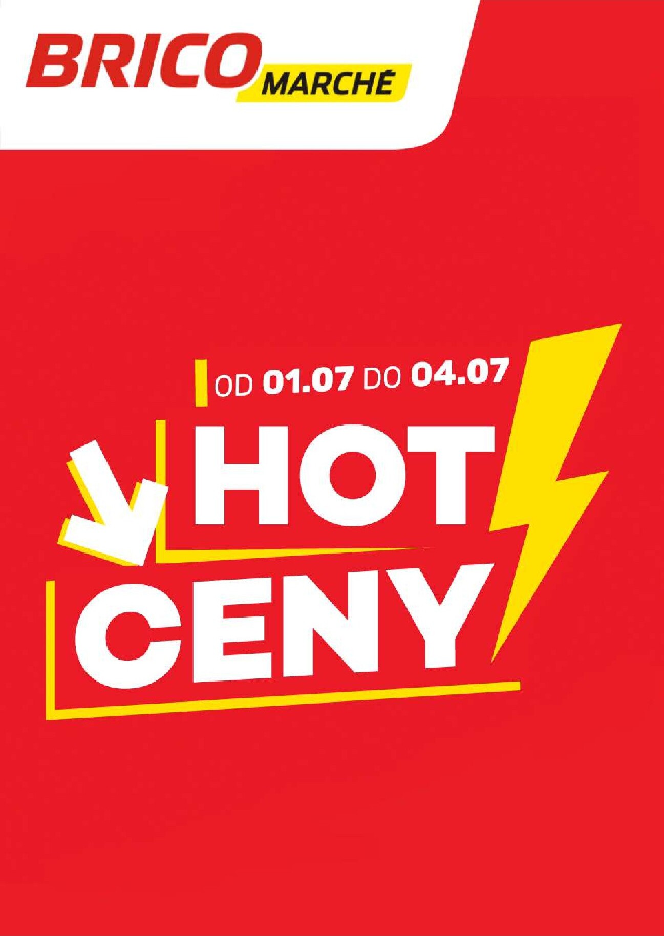 Nowa gazetka Bricomarché - Hot ceny ważna od 01.07.2026 do 04.07.2026