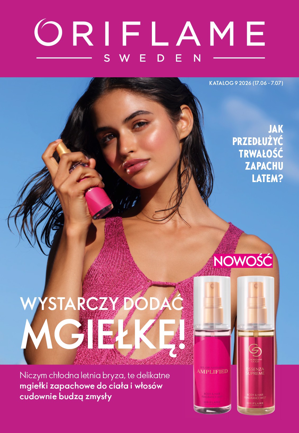 Aktualna gazetka Oriflame ważna od 17.06.2026 do 07.07.2026