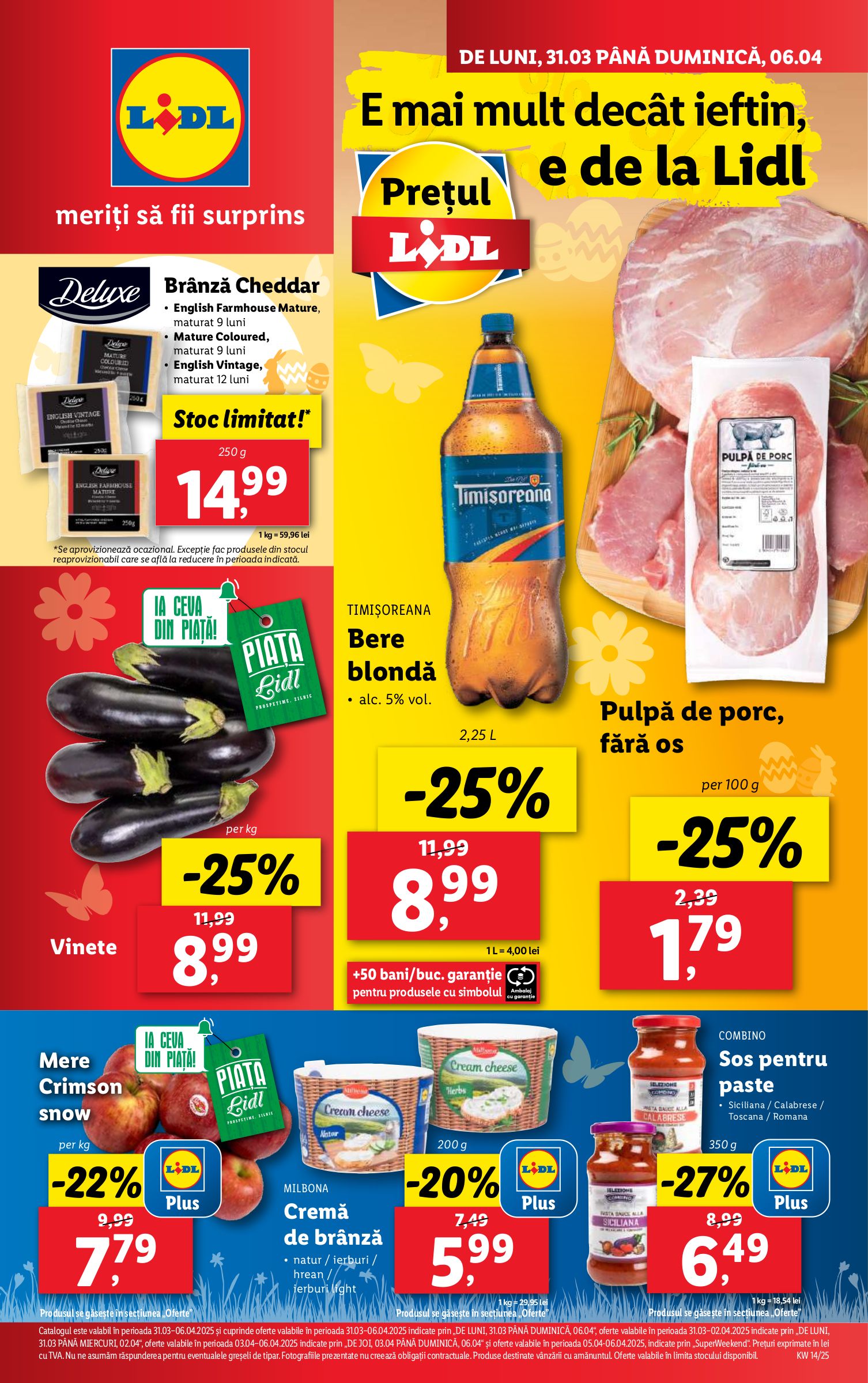 Descoperă cele mai tari oferte LIDL (Vinete - 8,99 lei/kg), Kaufland (Mere Red Delicious - 4,69 lei/kg), Carrefour (Pepsi - 7,49 lei), dar și multe altele pentru data de 2025-04-02, alături de ultimele reduceri și promoții!