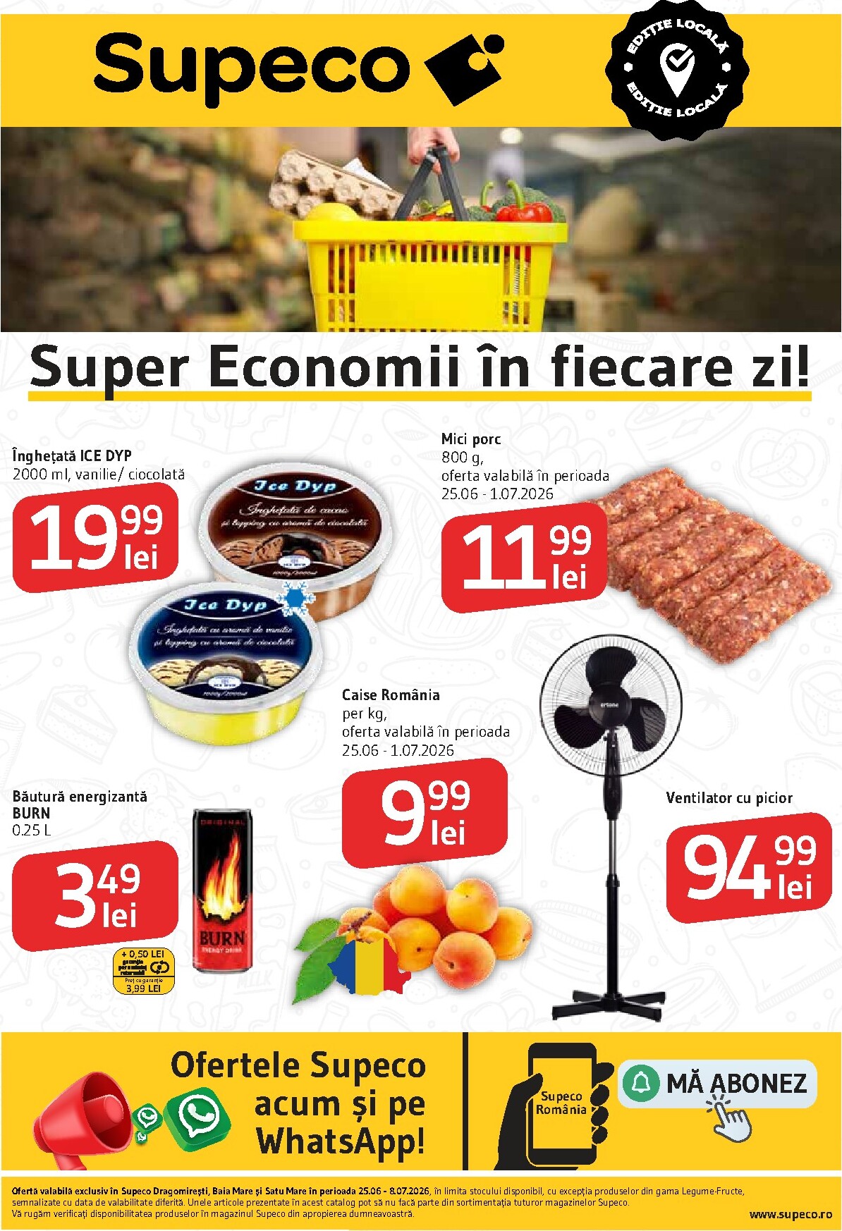 Pliantele viitoare Supeco - Dragomiresti, Baia Mare si Satu Mare valabil de la joi 25.06.2026 până la miercuri 08.07.2026