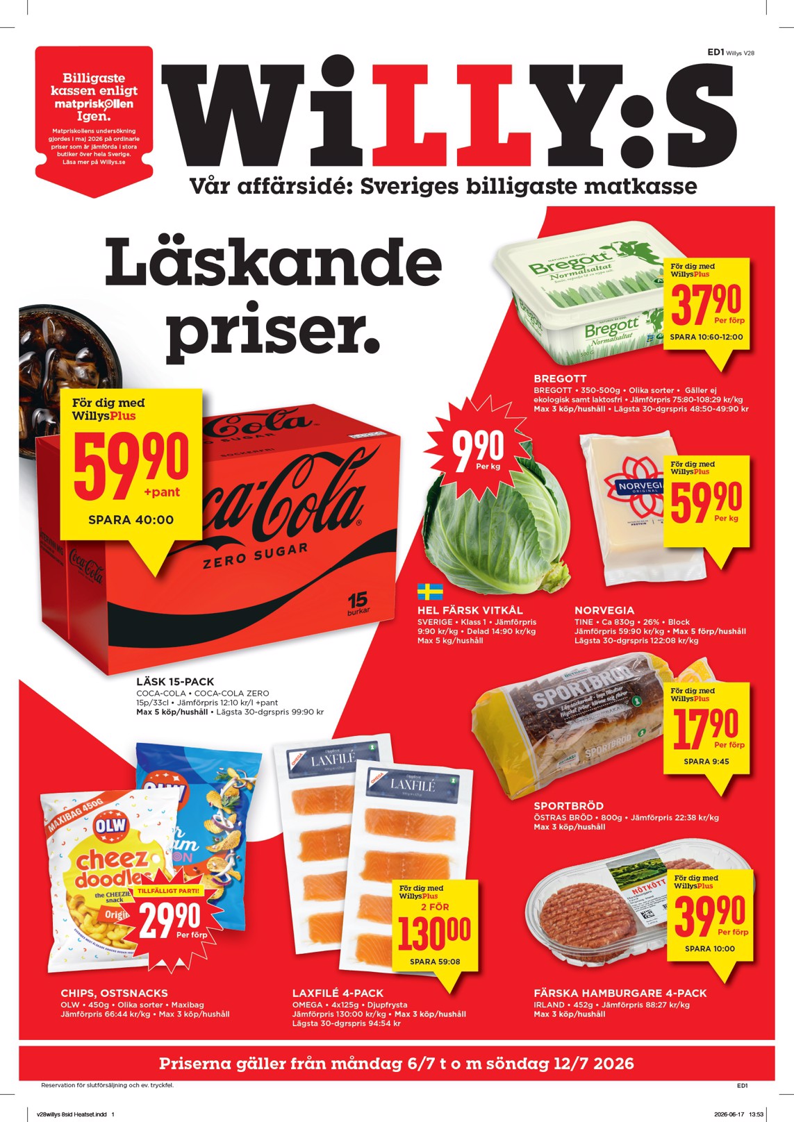 Aktuellt Willy's reklamblad från måndag, 06/07/2026 till söndag, 12/07/2026
