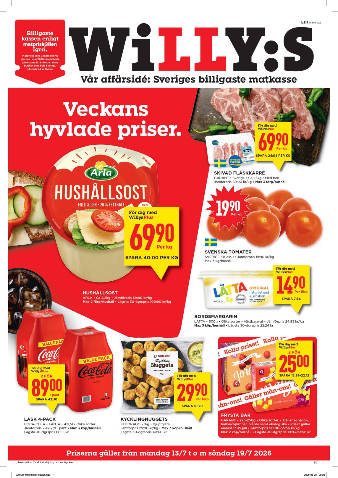 Aktuellt Willy's reklamblad från måndag, 13/07/2026 till söndag, 19/07/2026