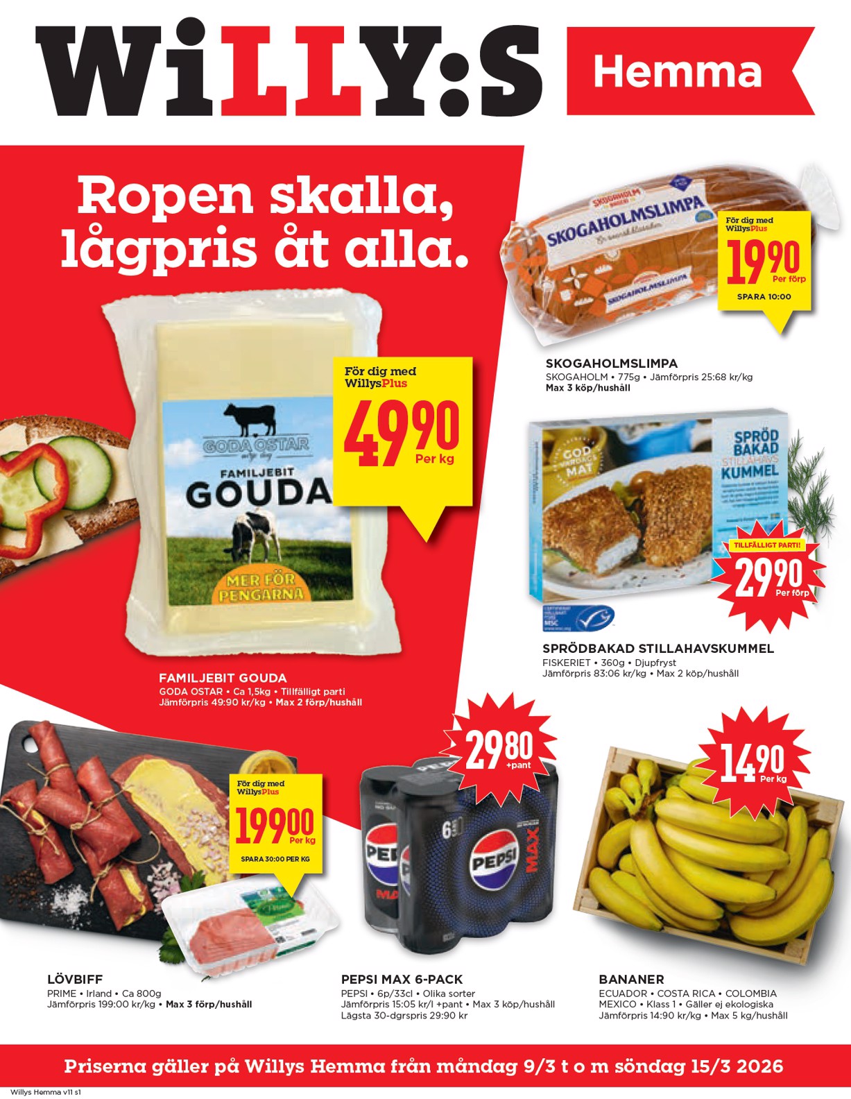Upptäck fantastiska erbjudanden hos LIDL (gurka för 11,90 kr/st), Willy's (familjebit gouda för 49,90 kr/kg) och Coop (falukorv för 30 kr/st) - se dagens datum 2026-03-10 för senaste rabatter och kampanjer!
