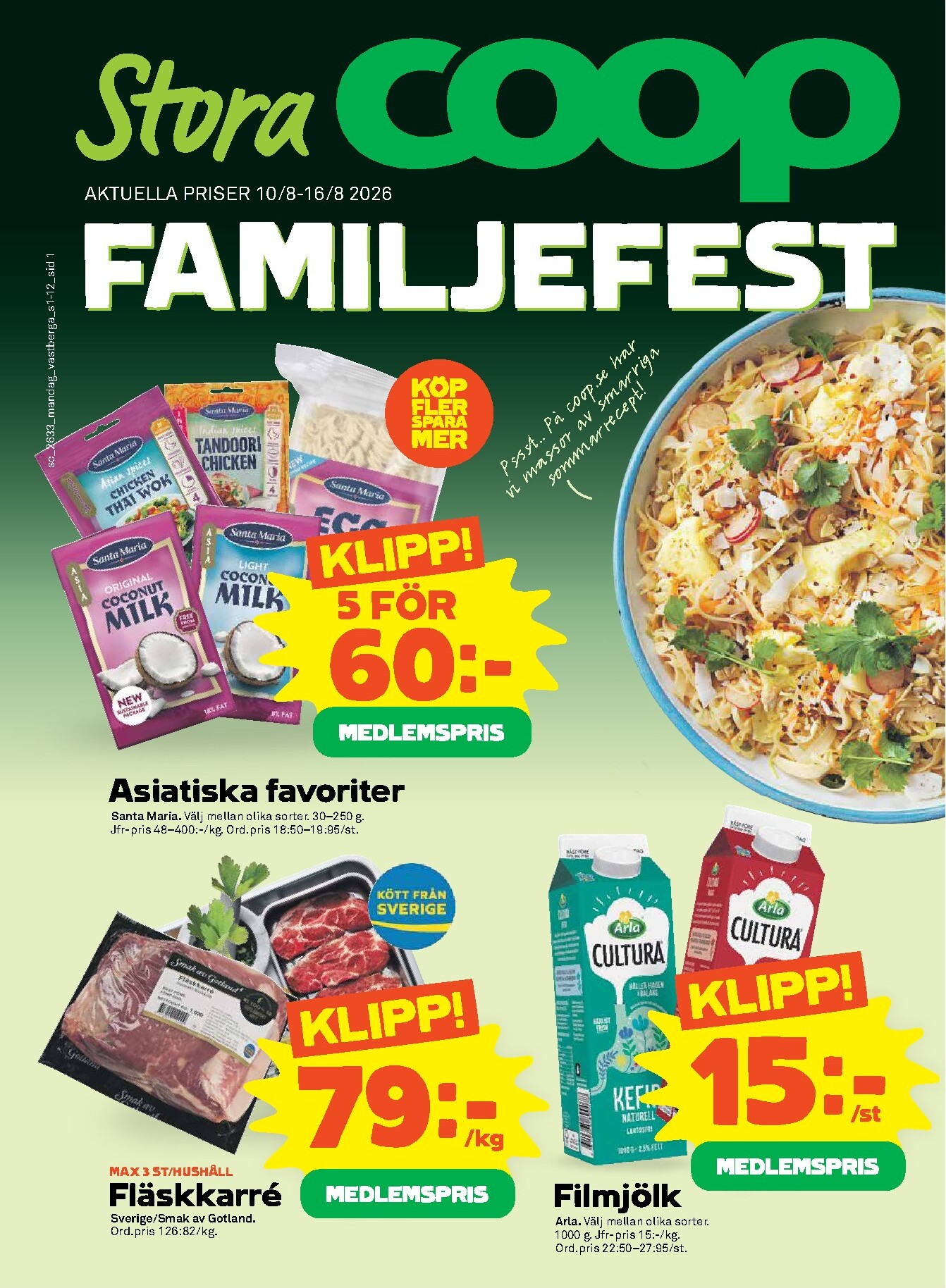 Nytt Stora Coop - Familjefest reklamblad från måndag, 10/08/2026 till söndag, 16/08/2026