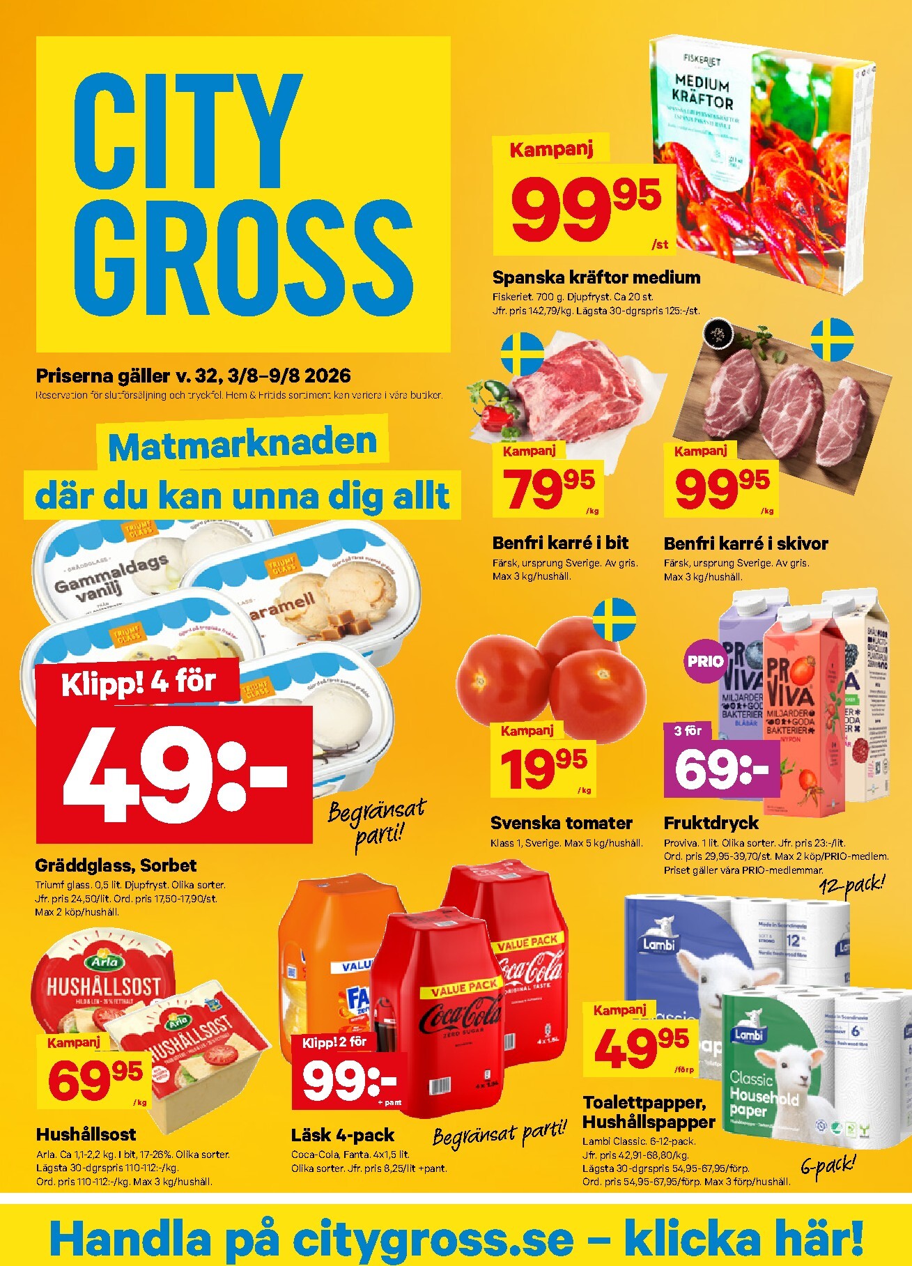 Aktuellt City Gross reklamblad från måndag, 03/08/2026 till söndag, 09/08/2026
