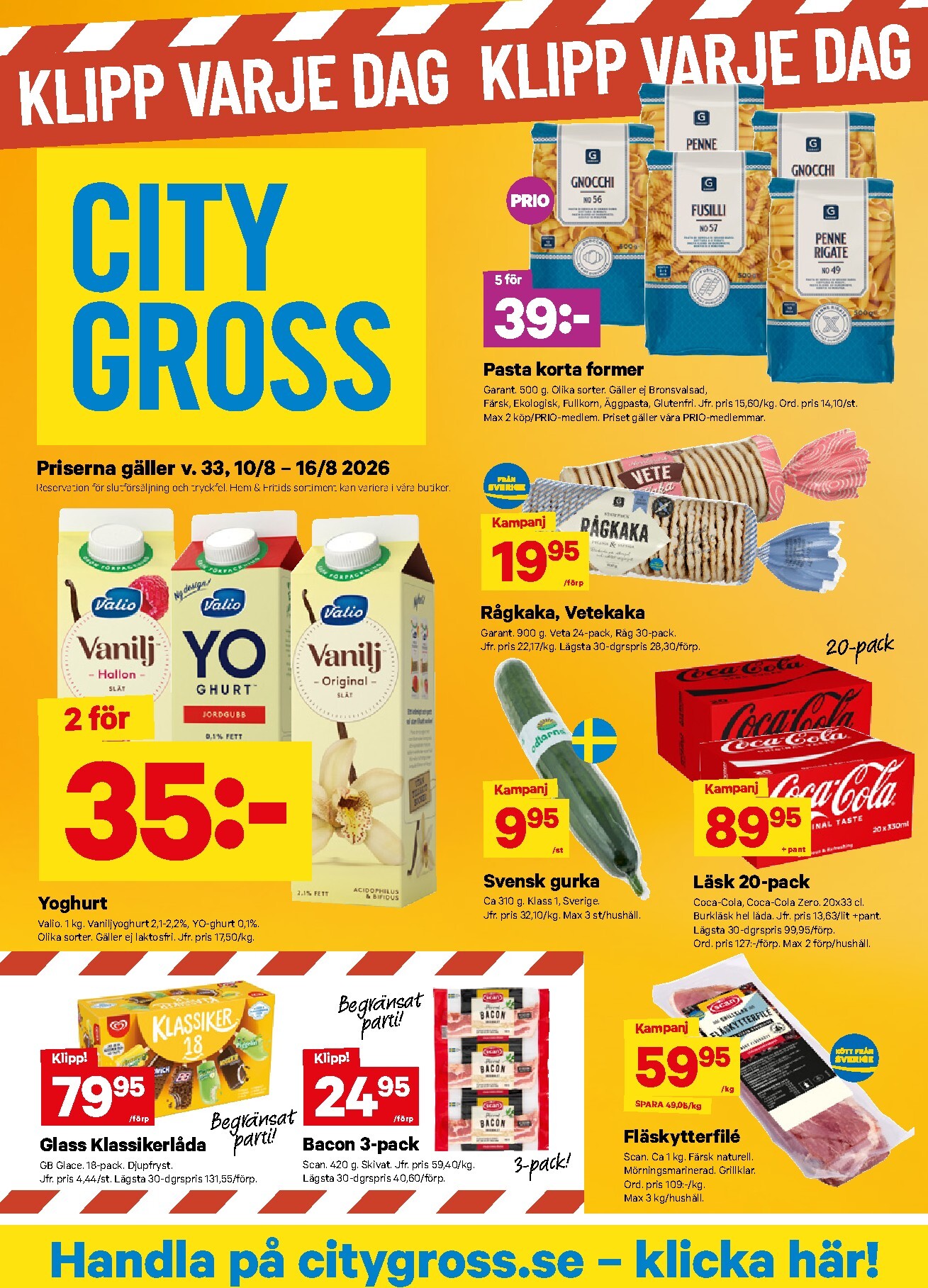 Aktuellt City Gross reklamblad från måndag, 10/08/2026 till söndag, 16/08/2026