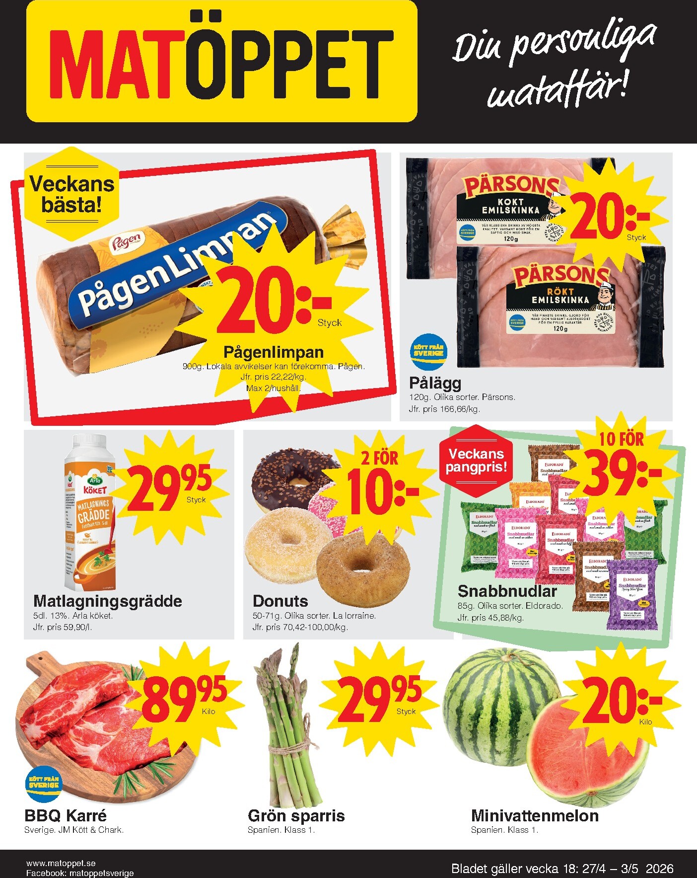 Aktuellt Matöppet reklamblad giltigt från måndag 27/04/2026 till söndag 03/05/2026