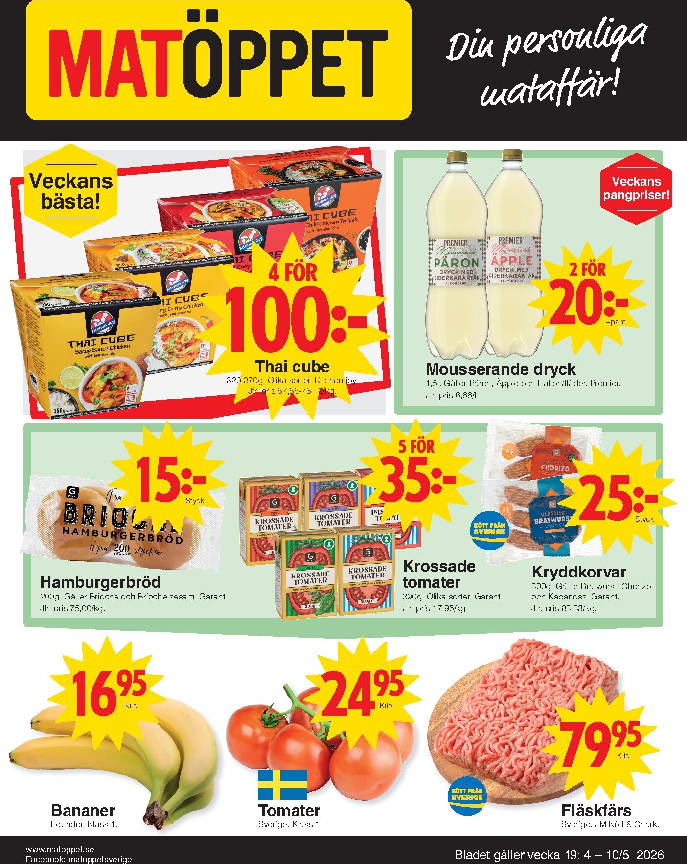 Aktuellt Matöppet reklamblad giltigt från måndag 04/05/2026 till söndag 10/05/2026