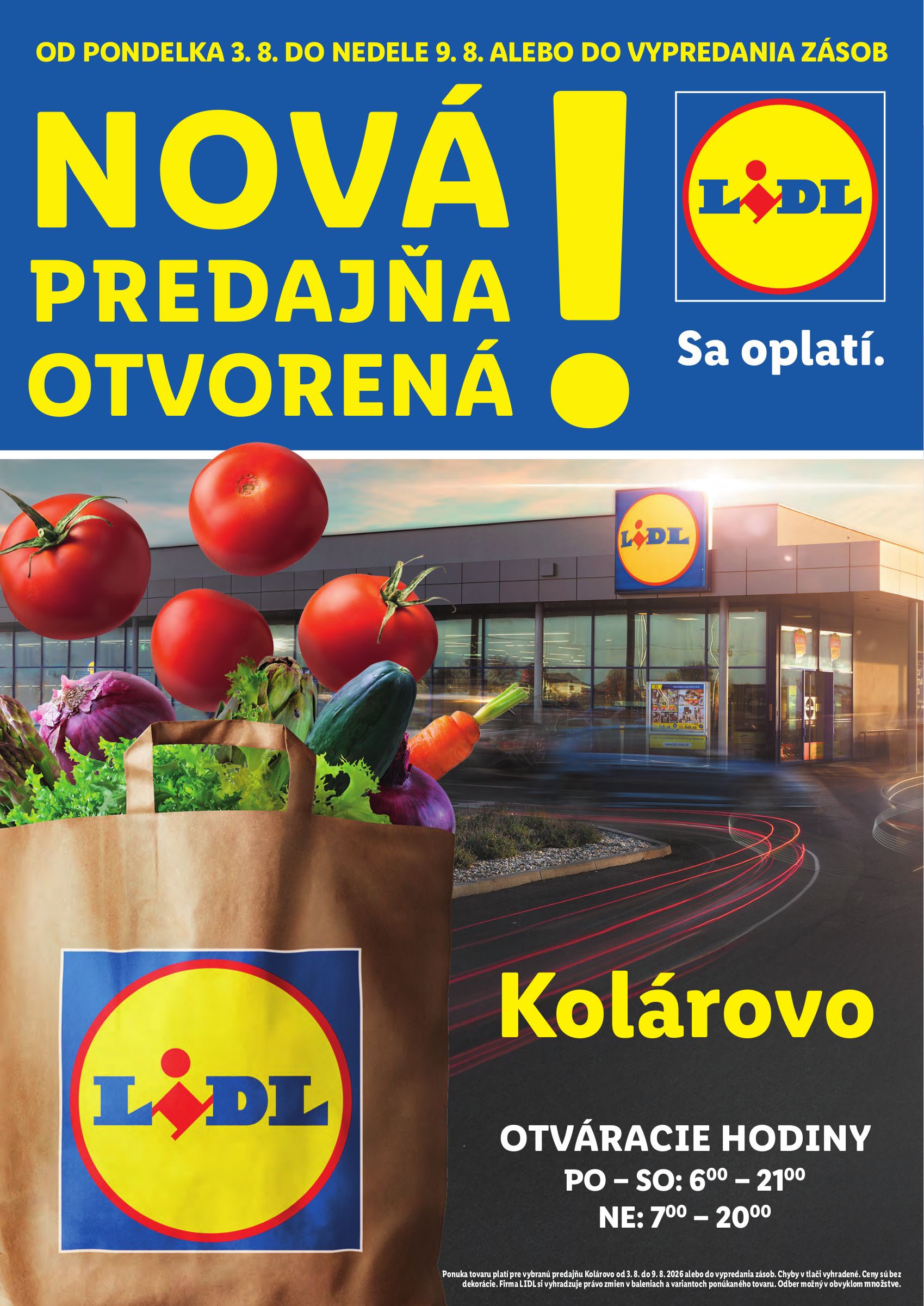 Aktuálny Lidl - Nová predajňa Kolárovo leták od pondelka, 03.08.2026 do nedele, 09.08.2026