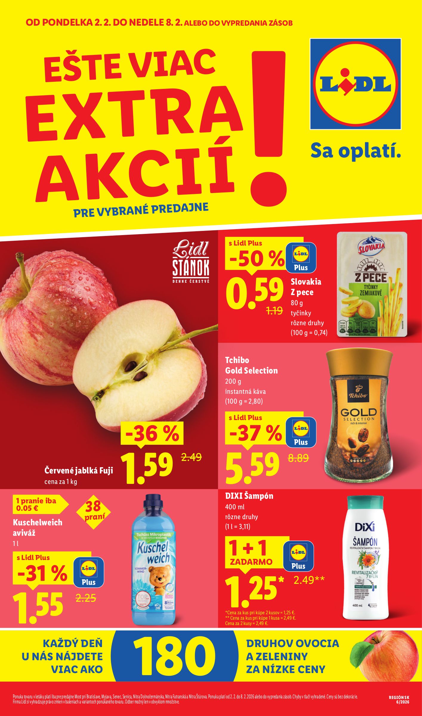 Objavte najlepšie ponuky týždňa: LIDL - Slovenská z peci za 0,59 €, Kaufland - Bravčové plece za 2,59 €, Tesco - Uhorka šalátová za 0,89 € a ďalšie zľavy, platné k 2026-02-05! Nezmeškajte najnovšie akcie a zľavy.