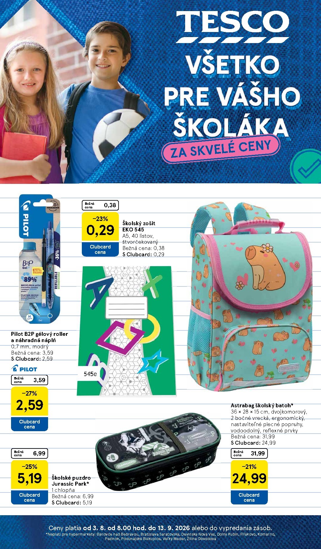 Aktuálny Tesco - Všetko pre vášho školáka leták od pondelka, 03.08.2026 do nedele, 13.09.2026