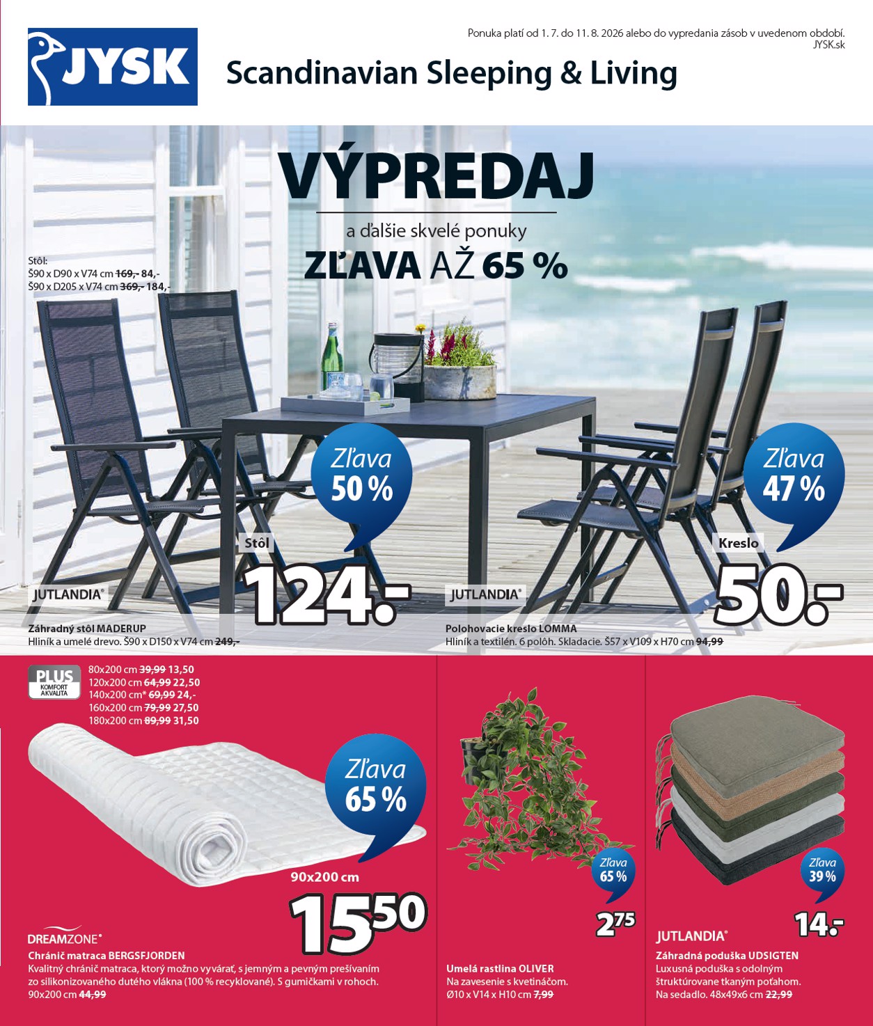Aktuálny Jysk leták od stredy, 01.07.2026 do utorka, 11.08.2026
