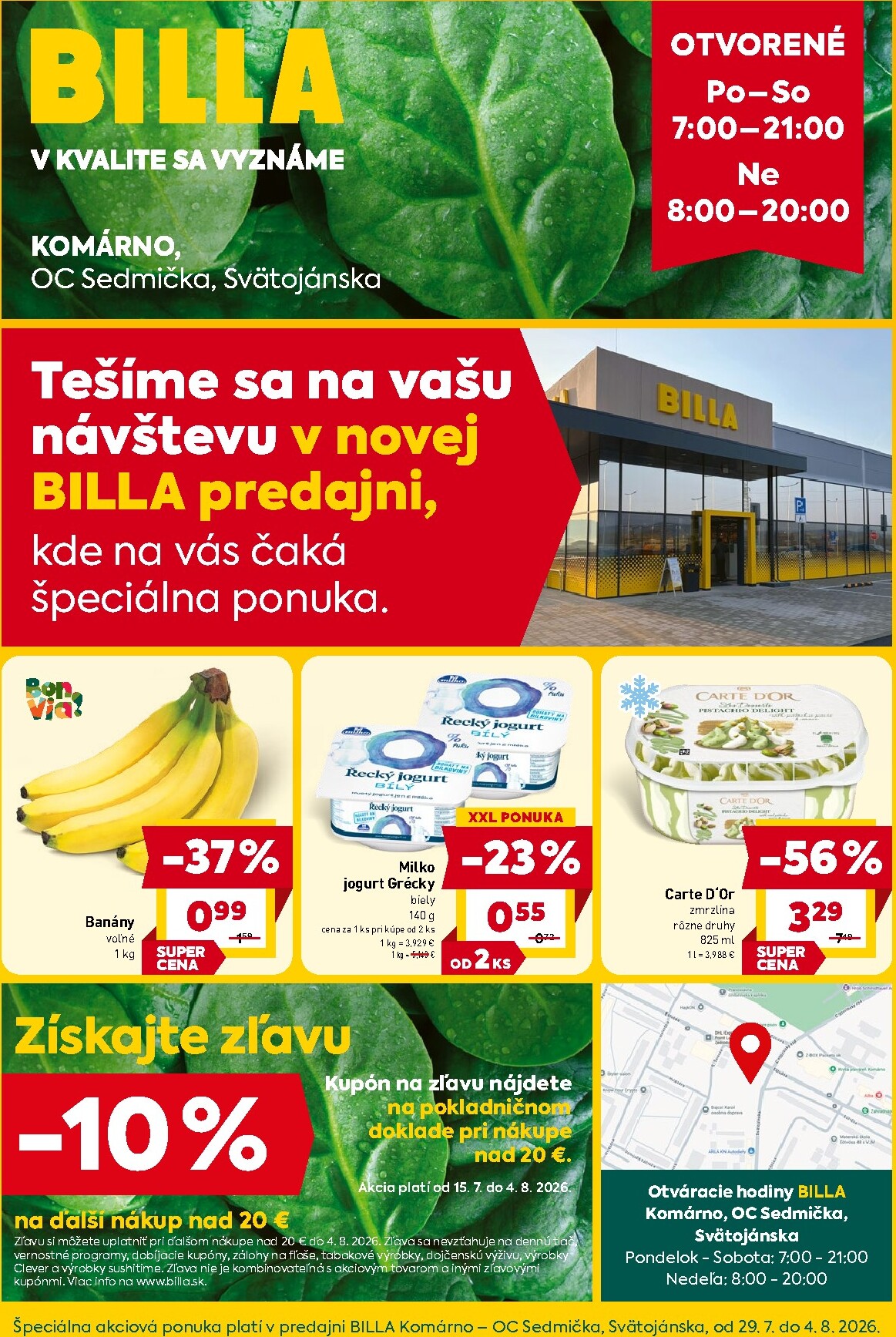 Aktuálny Billa - Nová predajňa Komárno leták od stredy, 29.07.2026 do utorka, 04.08.2026