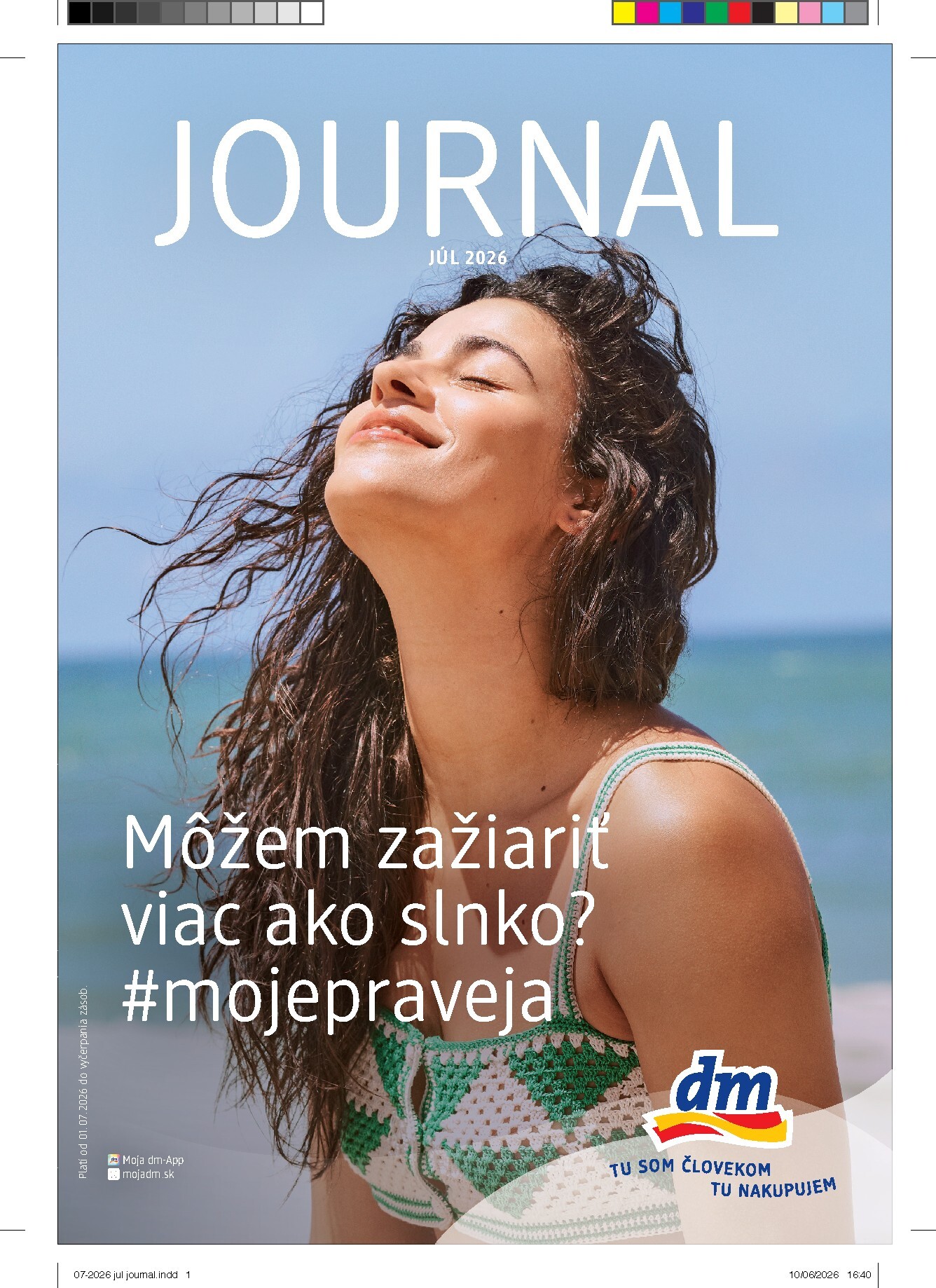 Aktuálny dm drogerie markt - Journal leták od stredy, 01.07.2026 do piatku, 31.07.2026
