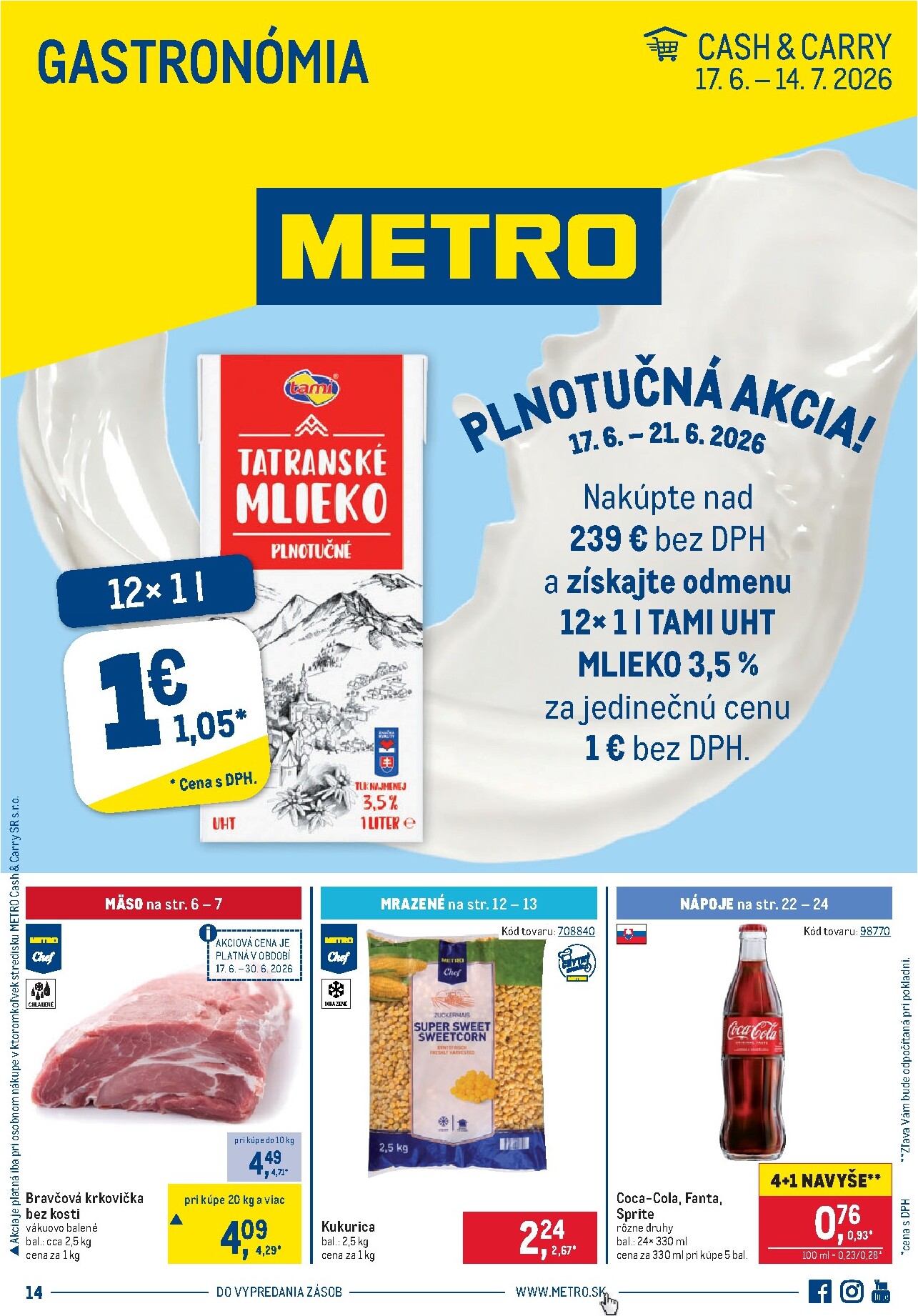 Aktuálny Metro - Gastronómia leták od stredy, 17.06.2026 do utorka, 14.07.2026