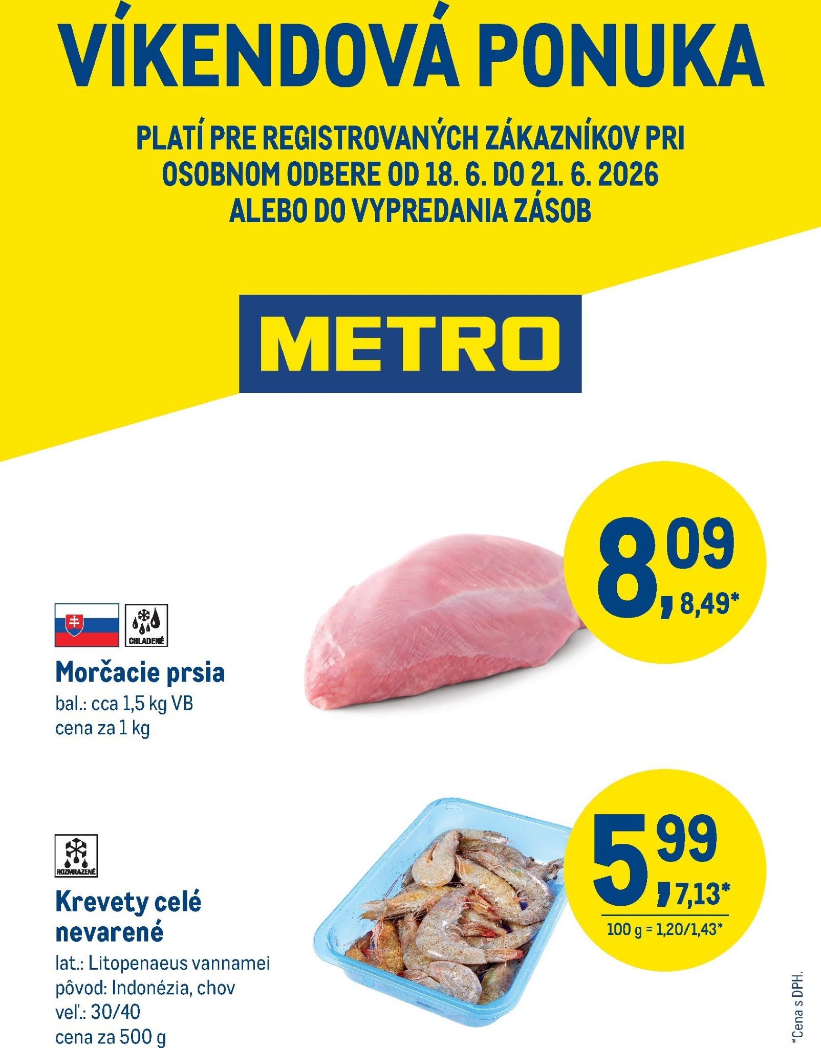 Aktuálny Metro - Víkendová ponuka leták od štvrtka, 18.06.2026 do nedele, 21.06.2026