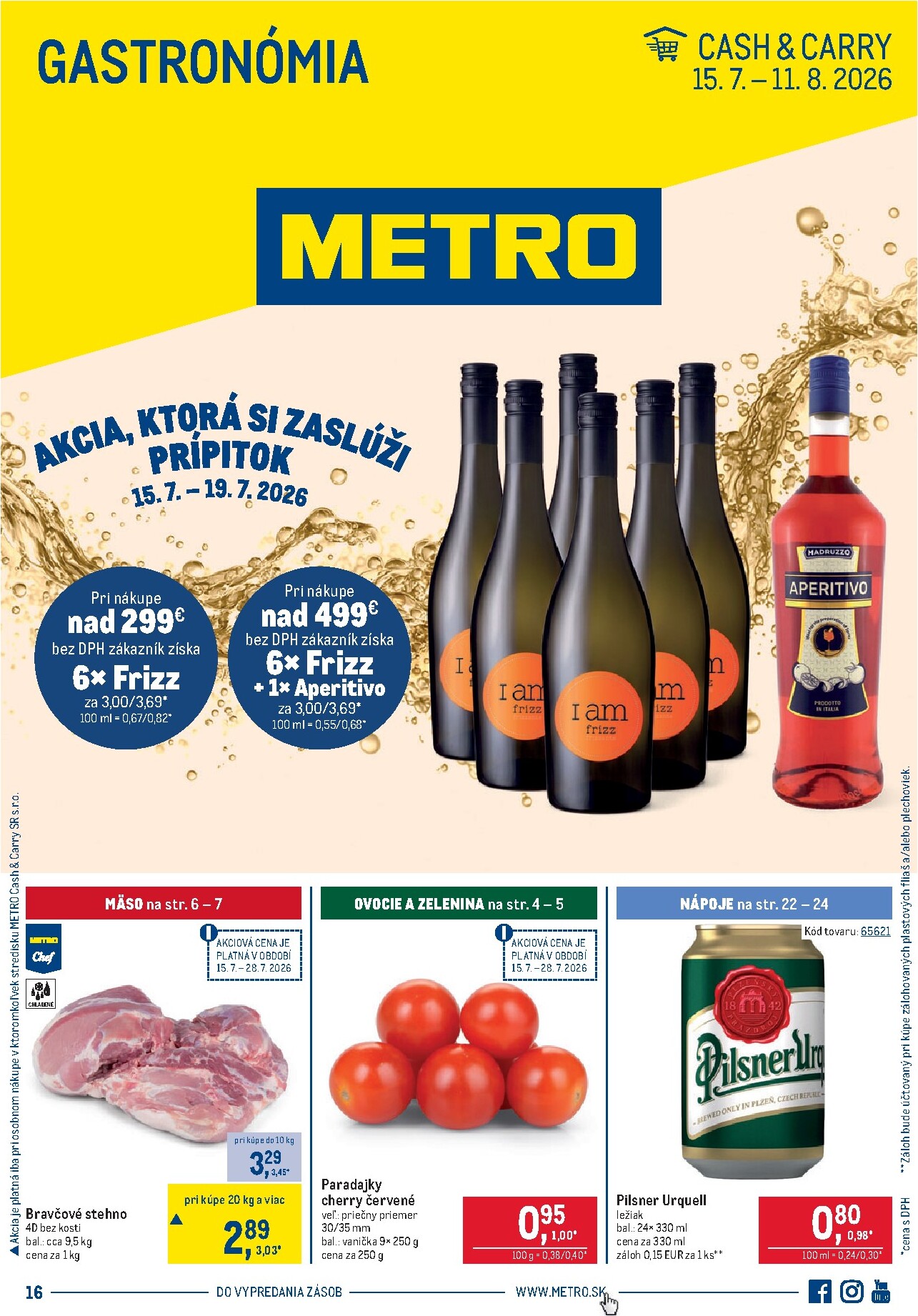 Aktuálny Metro - Gastronómia leták od stredy, 15.07.2026 do utorka, 11.08.2026