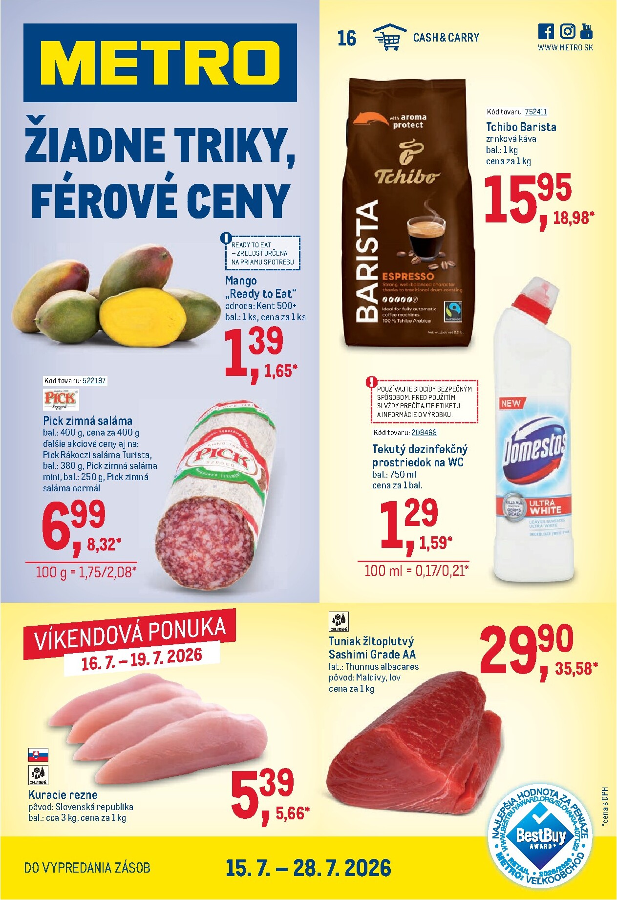 Aktuálny Metro - Maloobchod leták od stredy, 15.07.2026 do utorka, 28.07.2026