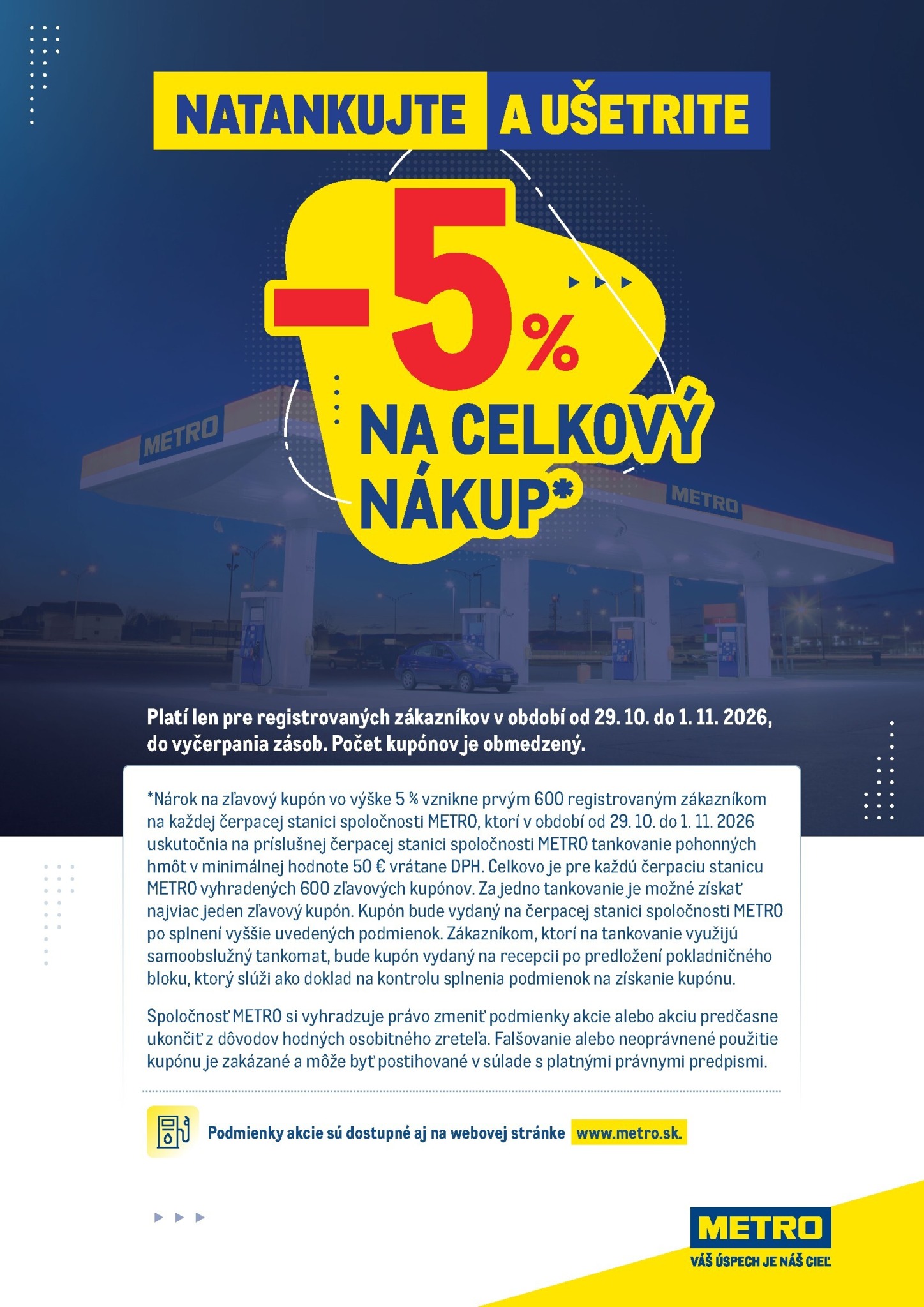 Aktuálny Metro - Natankujte a ušetrite leták od štvrtka, 29.10.2026 do nedele, 01.11.2026