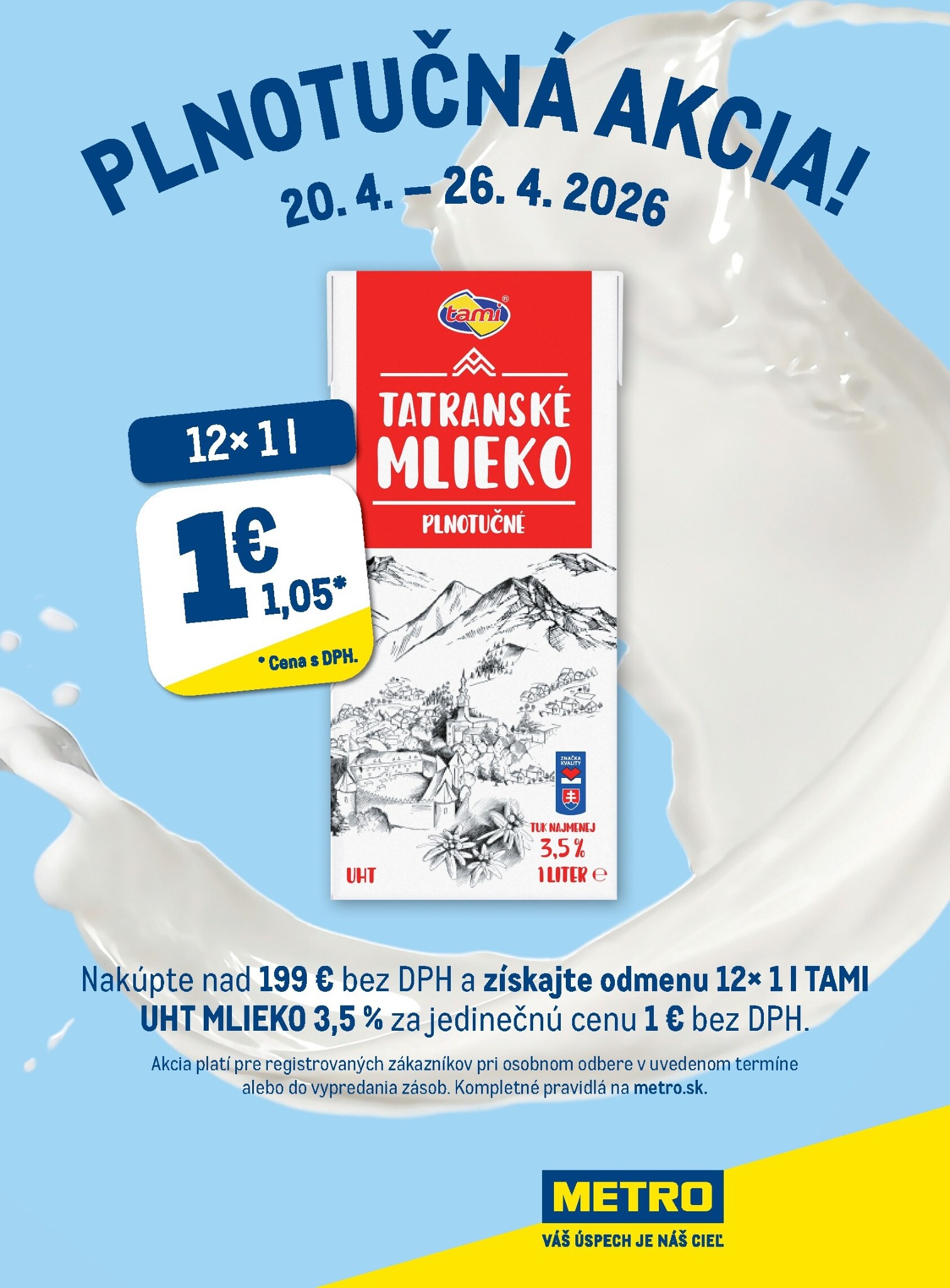 Aktuálny leták Metro - Plnotučná akcia od pondelka, 20.04.2026 do nedele, 26.04.2026