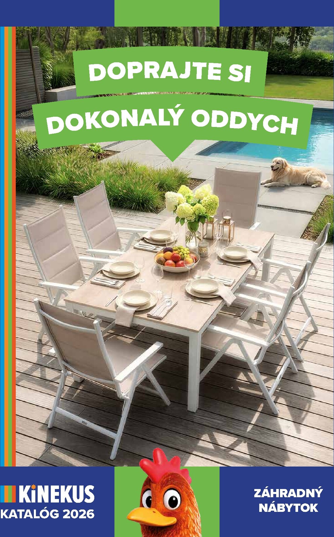 Aktuálny Kinekus - Katalog Záhradný Nábytok 2026 leták od štvrtka, 11.06.2026 do štvrtka, 31.12.2026