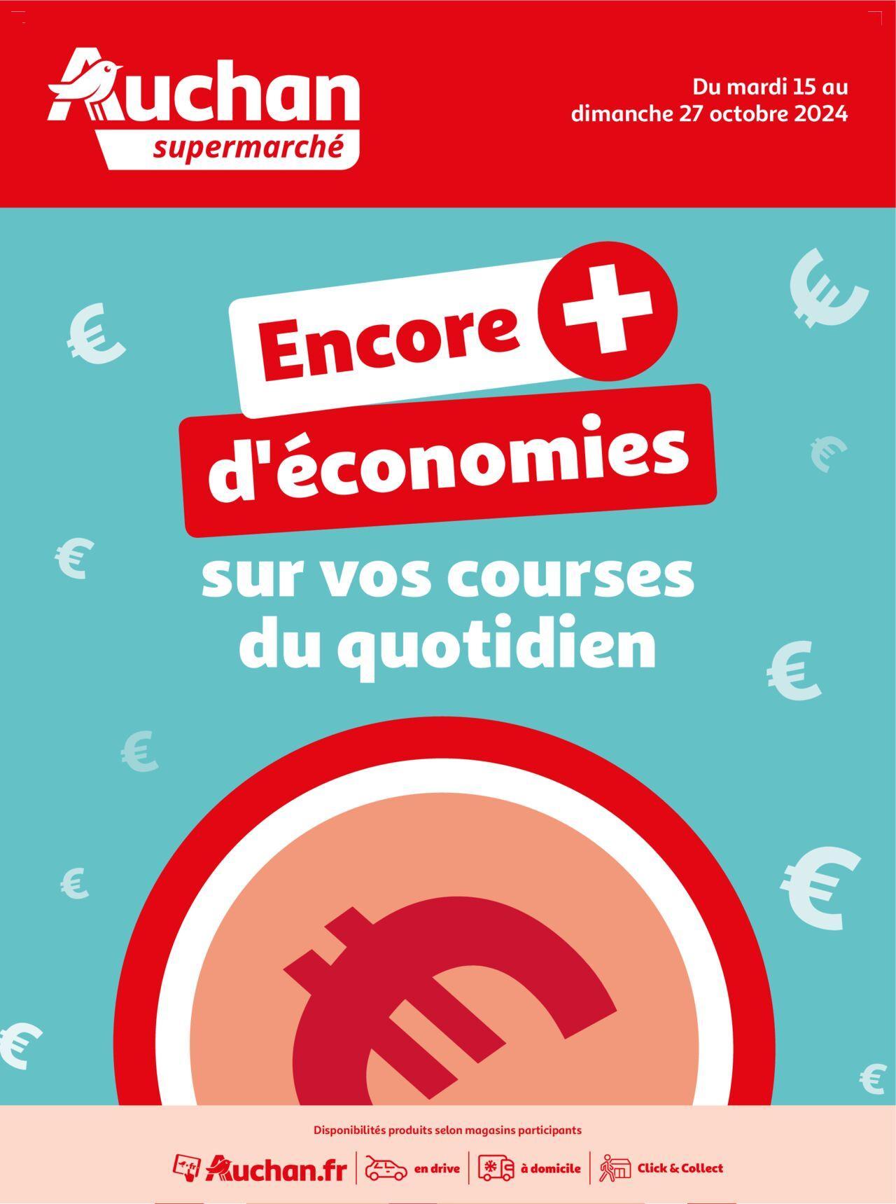 Auchan Des économies au quotidien dans votre super à partir du 15/10/2024 - 27/10/2024