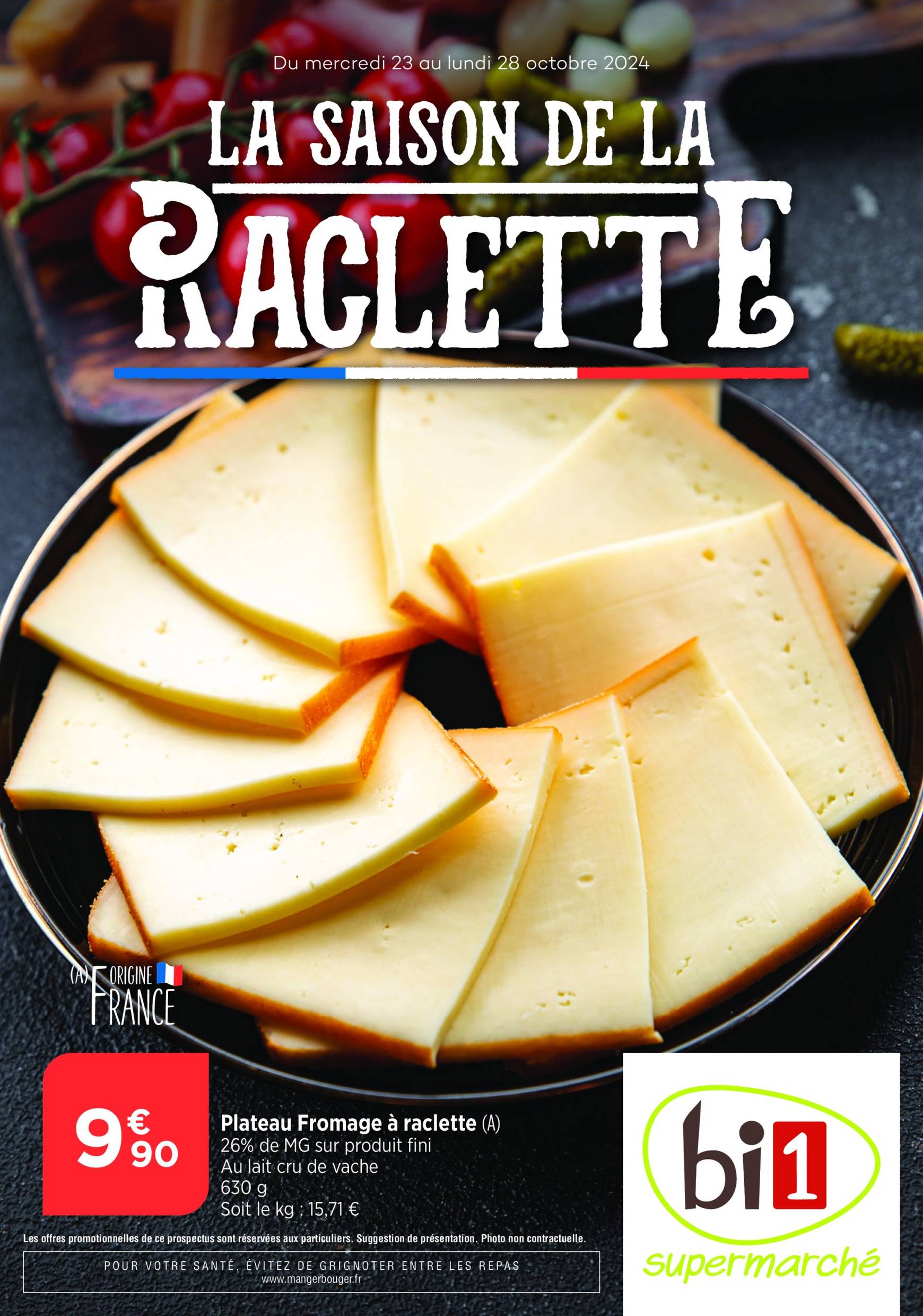 Catalogue Bi1 - La Saison de la Raclette valable dès 23.10. - 28.10.