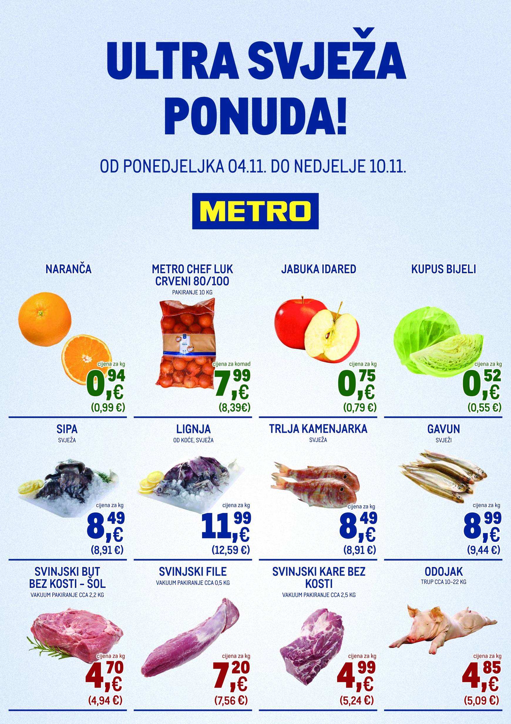 Metro - Ultra svježja ponuda katalog vrijedi od 04.11. do 10.11.