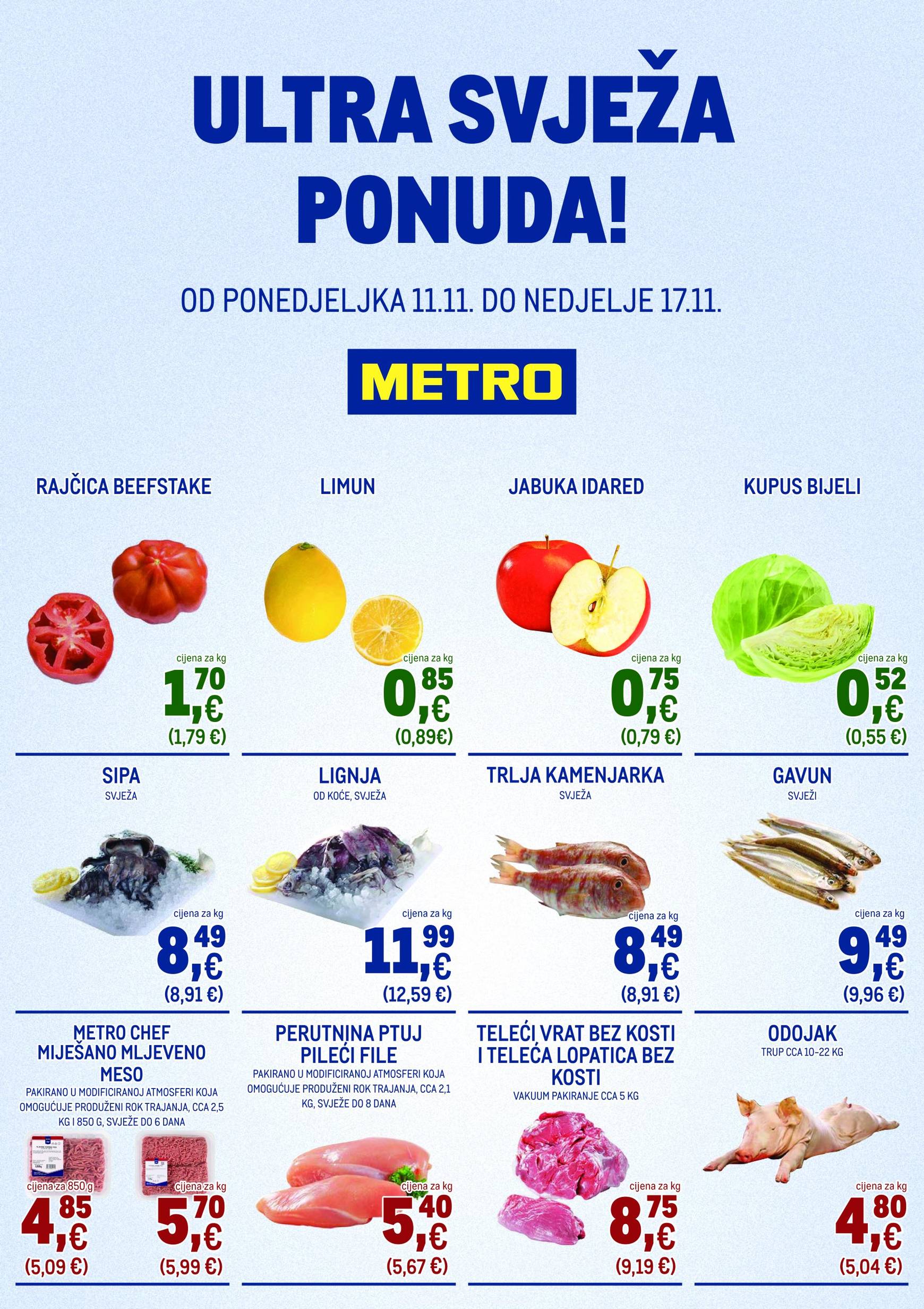 Metro - Ultra svježa ponuda katalog vrijedi od 11.11. do 17.11.