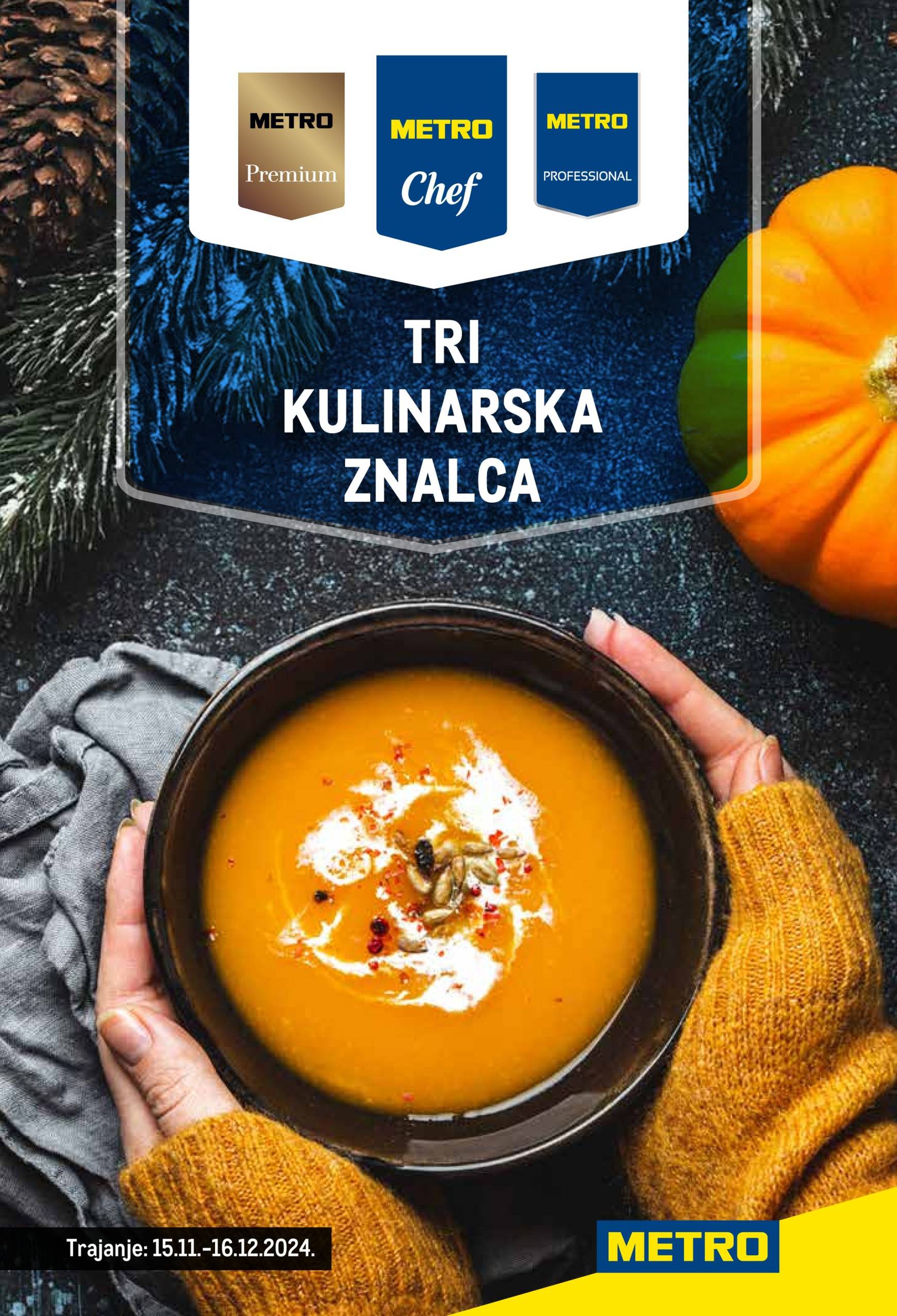 Metro - Tri kulinarska znalca katalog vrijedi od 15.11. do 16.12.