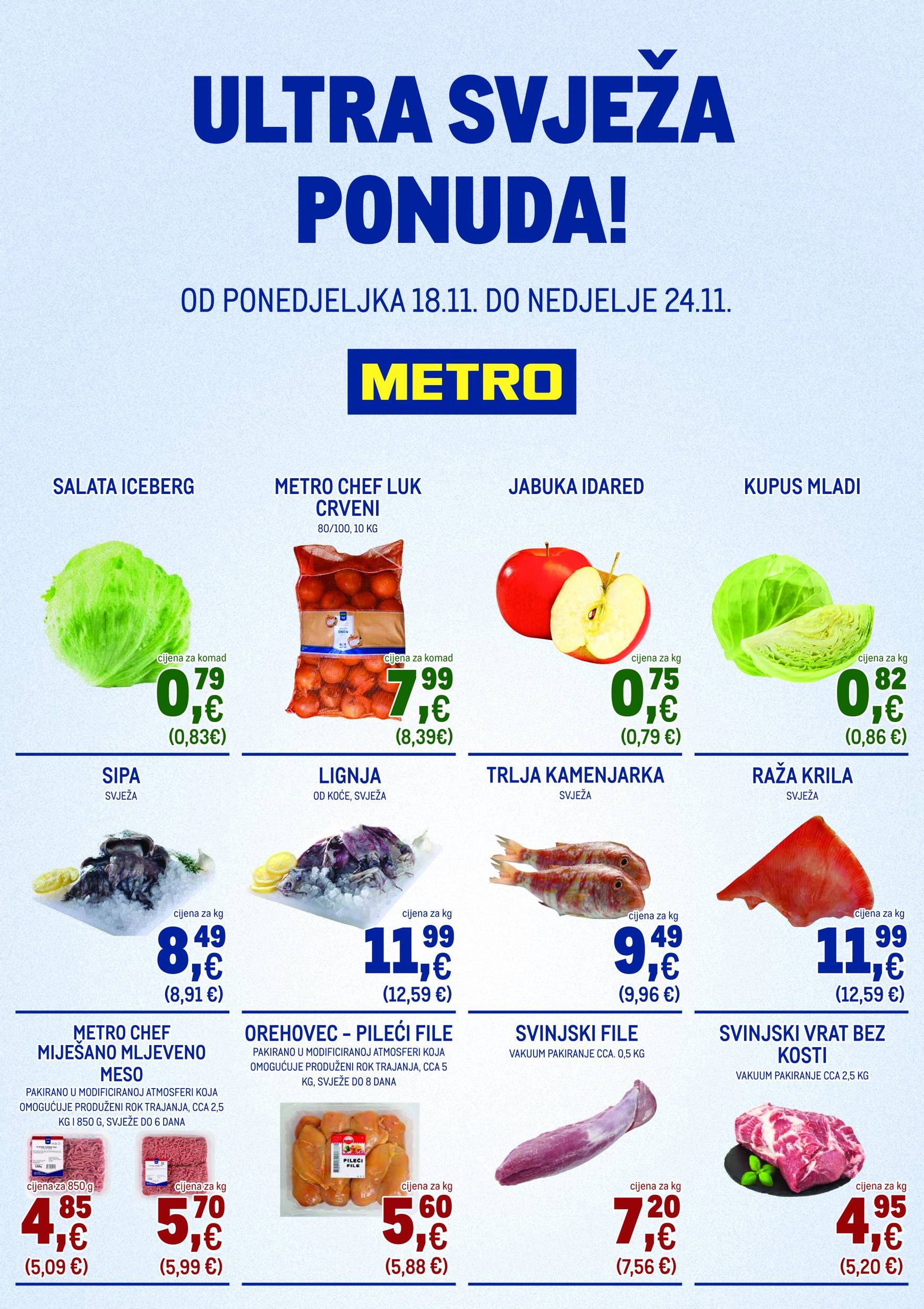 Metro - Ultra svježa ponuda katalog vrijedi od 18.11. do 24.11.