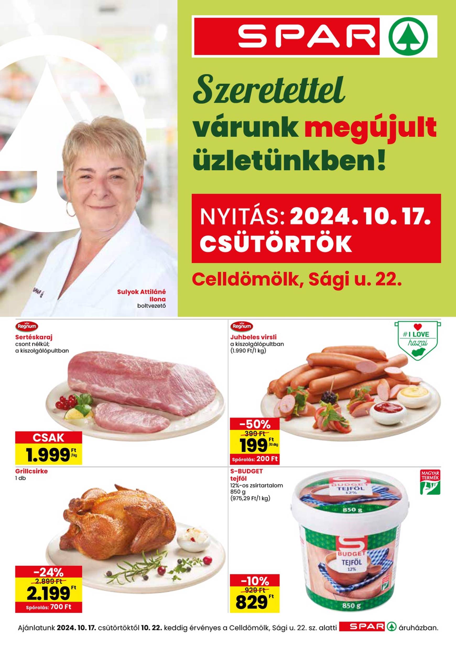 SPAR - Celldömölk újranyitás akciós újság, érvényes 10.17. - 10.22.