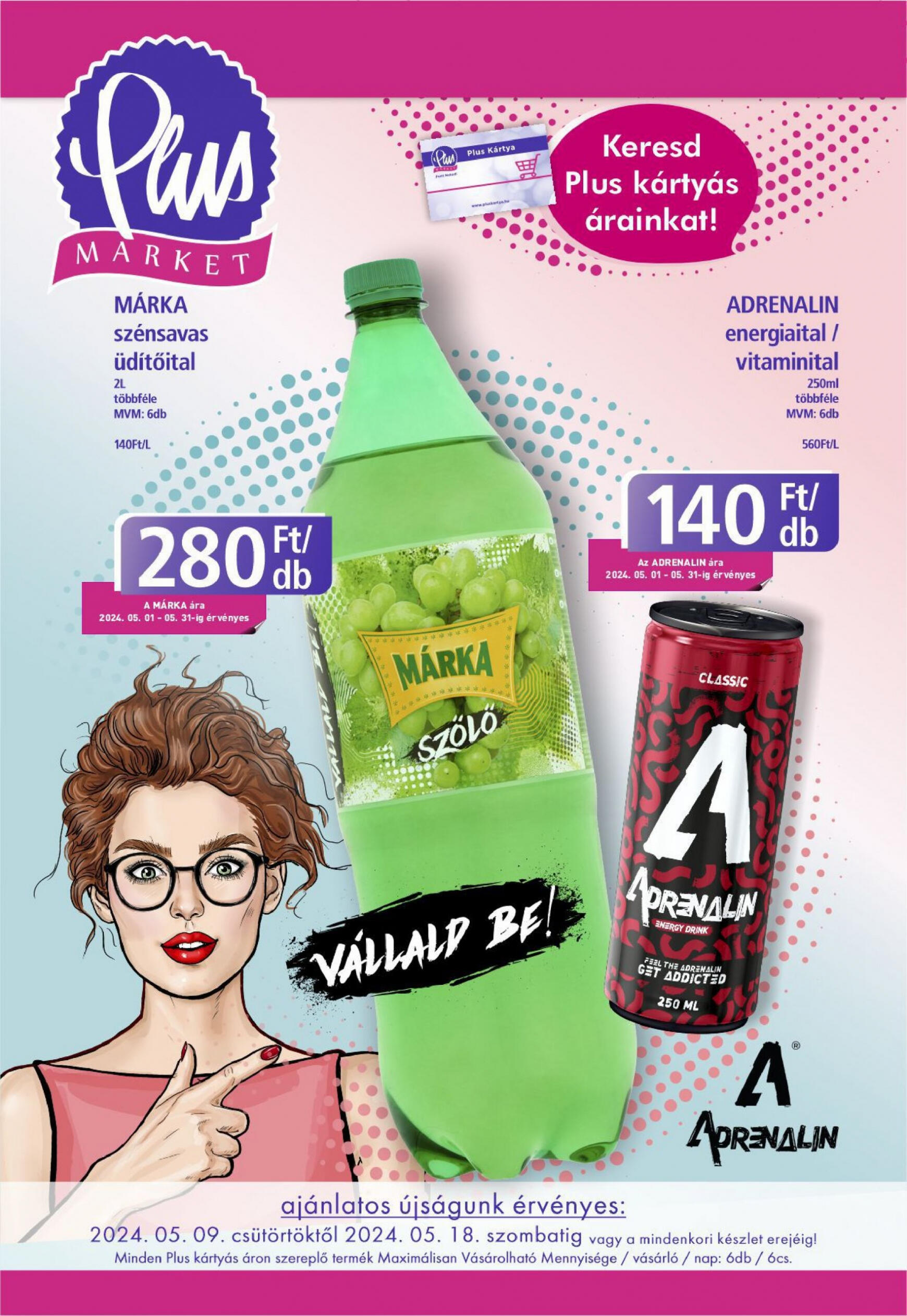 Aktuális újság Plus Market - Heti ajánlatunk 05.09. - 05.18.