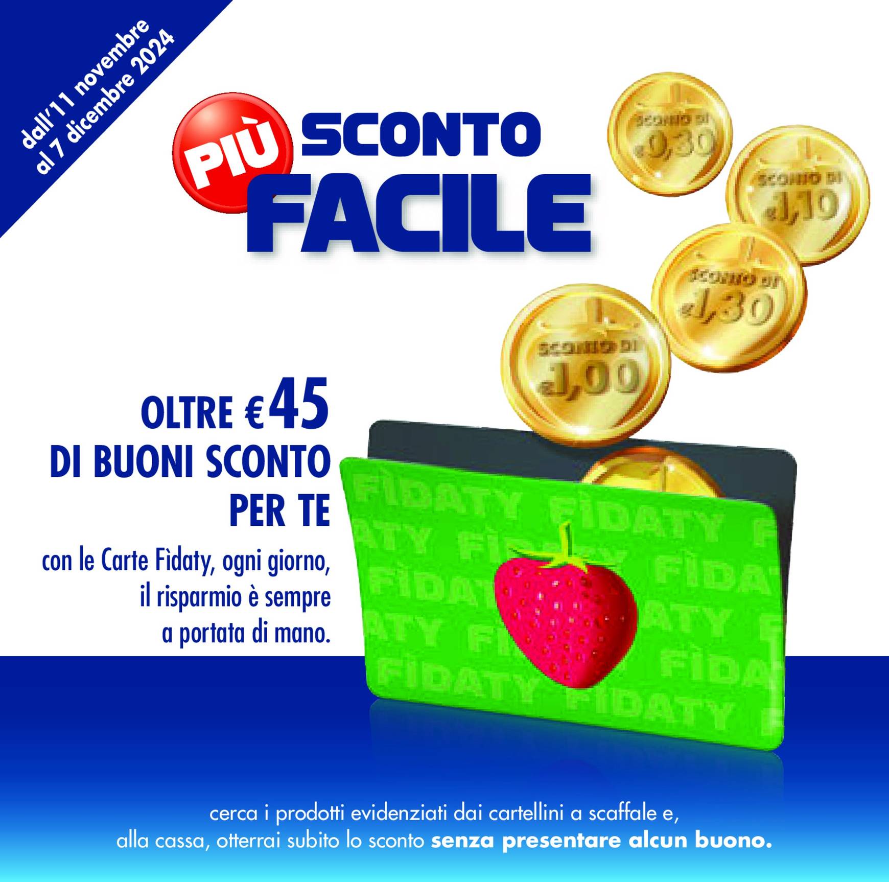 Volantino Esselunga - Sconto più facile valido dal 11.11. al 07.12.