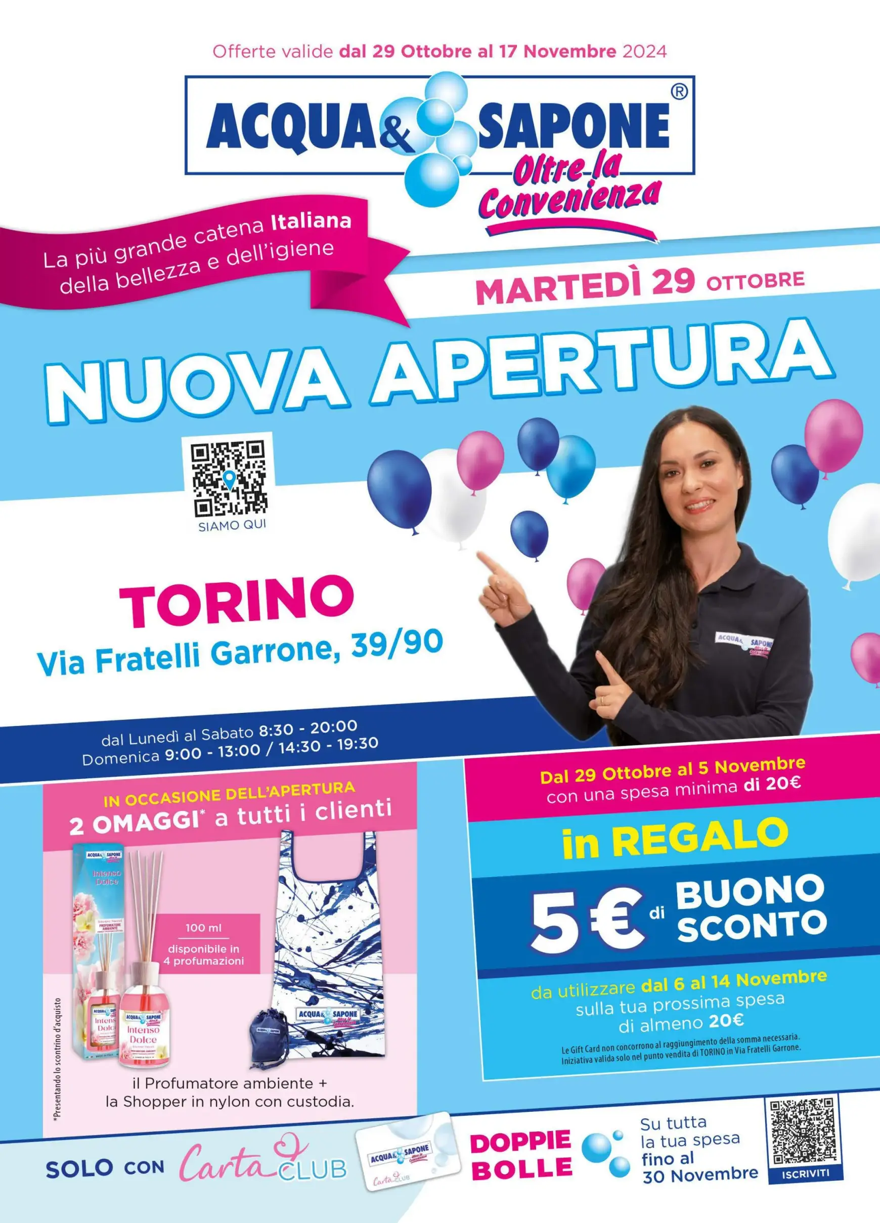 Volantino Acqua e Sapone - Volantino nuova apertura Torino valido dal 29.10. al 17.11.