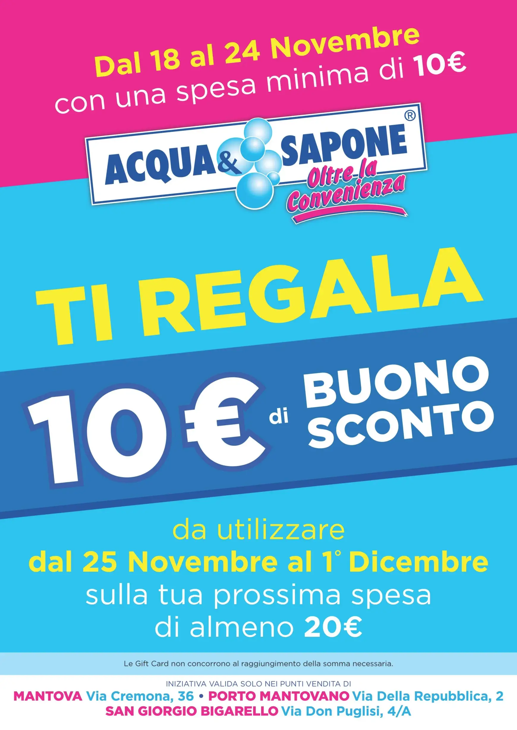 Volantino Acqua e Sapone - Mantova, Porto Mantovano, San Giorgio Bigarello valido dal 18.11. al 24.11.