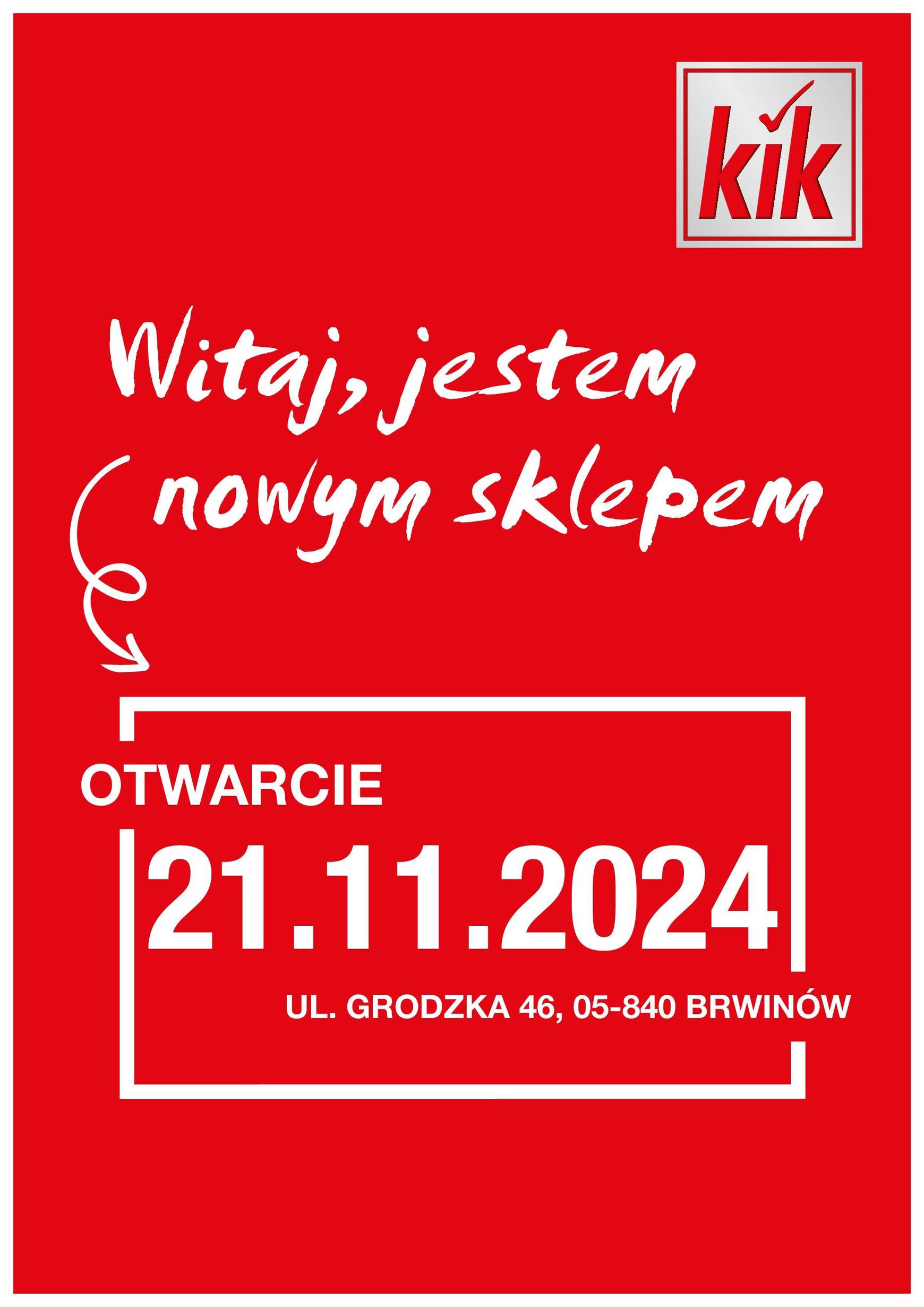 Kik - Brwinów gazetka ważna od 21.11. - 21.11.