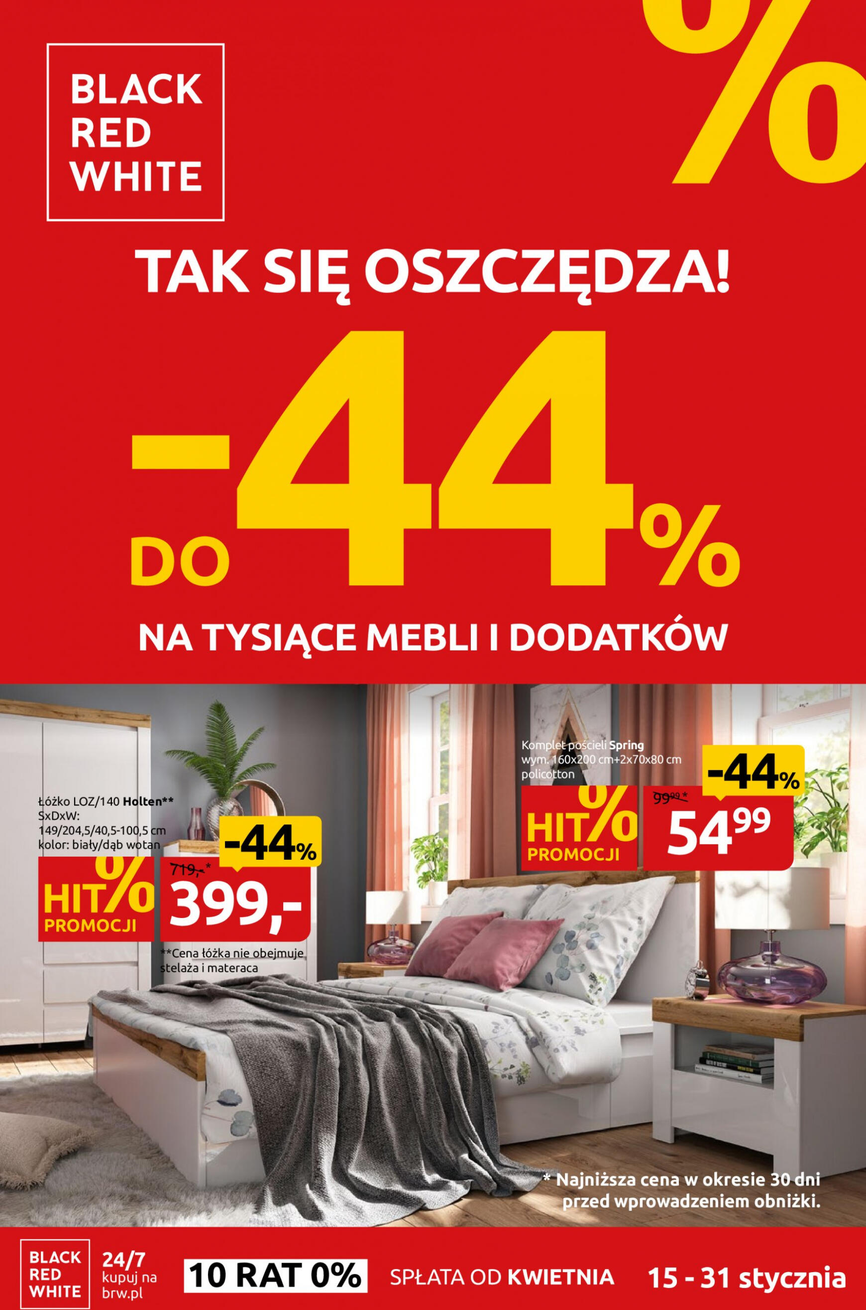 Black Red White - Tak się oszczędza! Do -44% na tysiące mebli i dodatków. obowiązuje od 15.01.2024