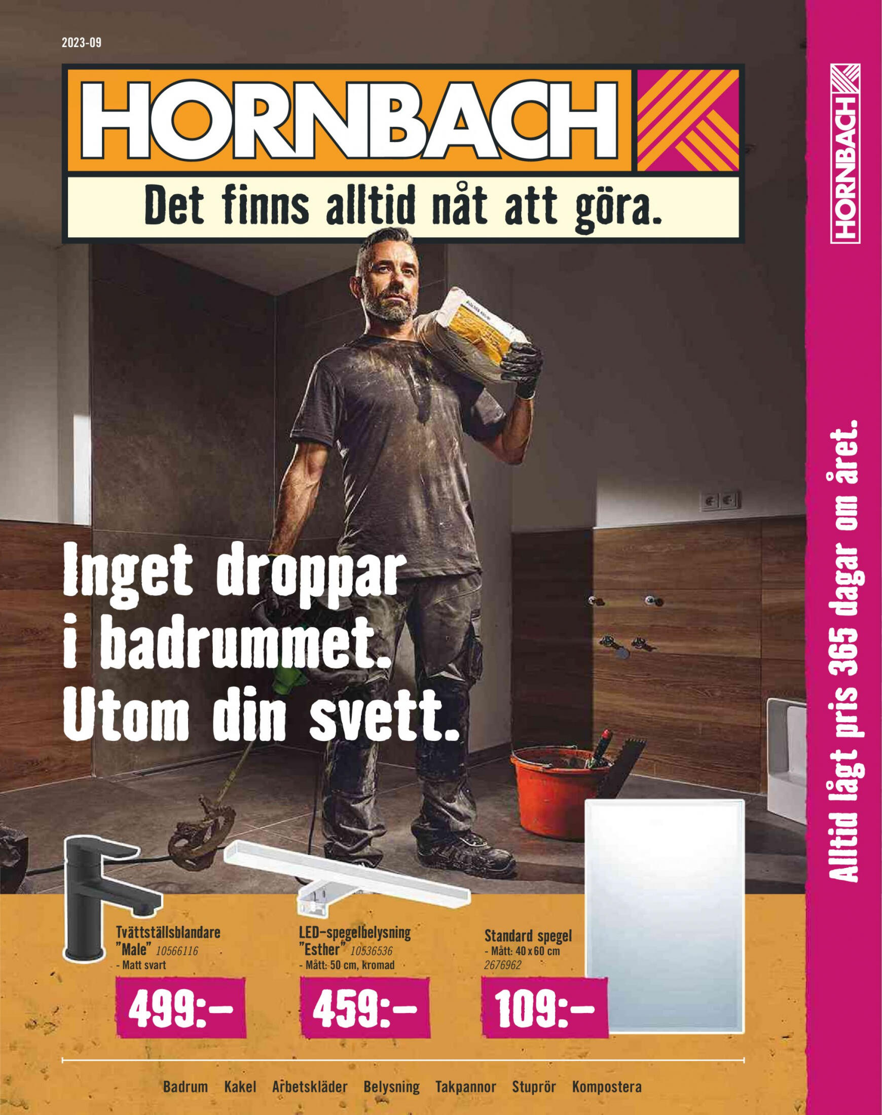 Hornbach - Inget droppar i badrummet. Utom din svett.