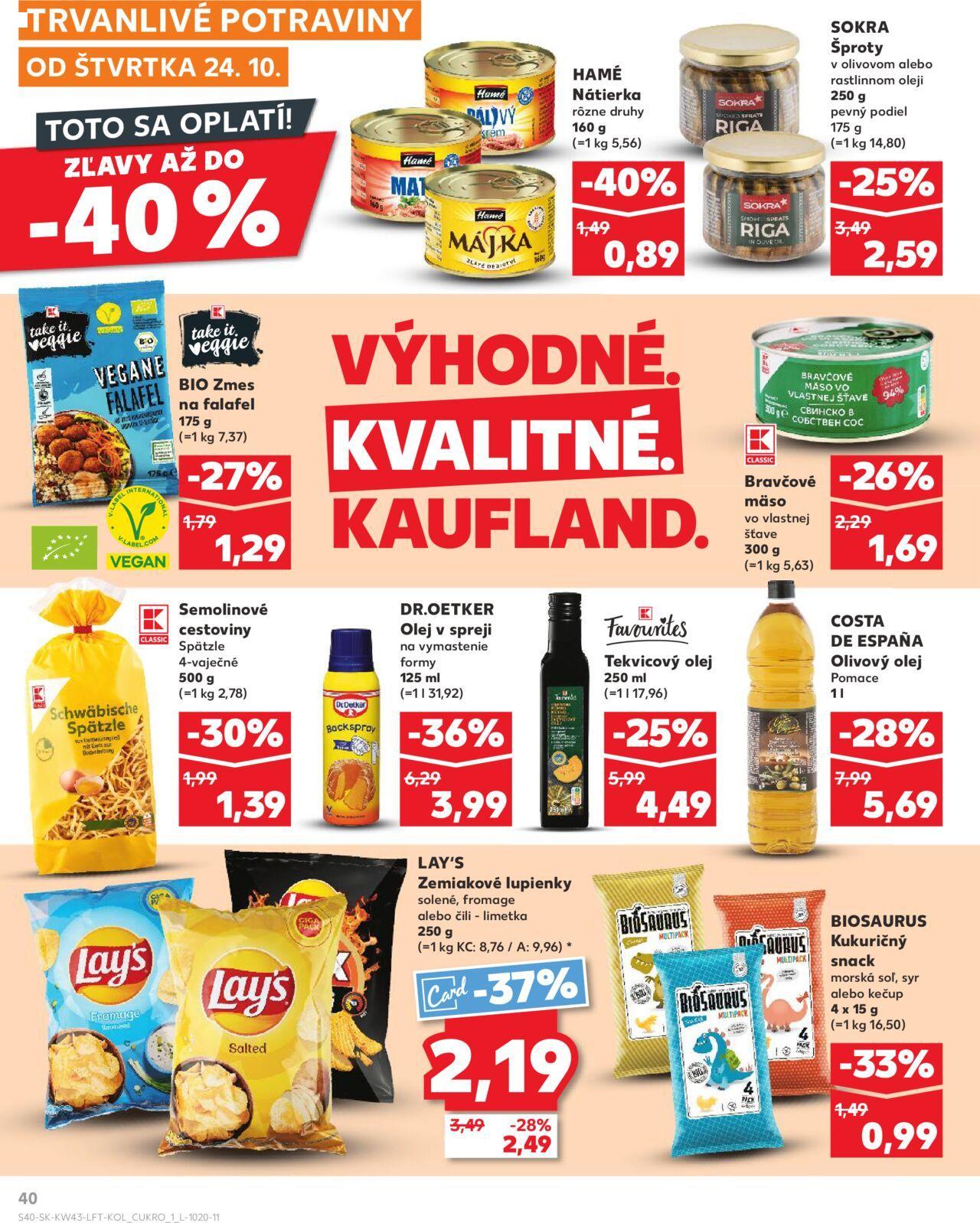 Leták Kaufland Košice-OC Galéria » 24.10.2024 - 30.10.2024 40