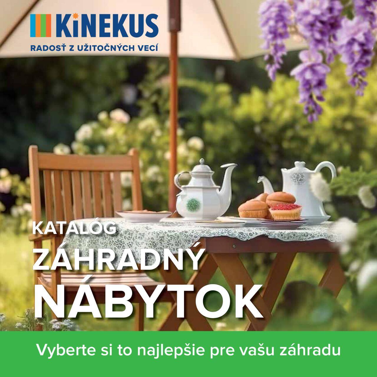 Kinekus záhradný nábytok od nedele 30.06.2024